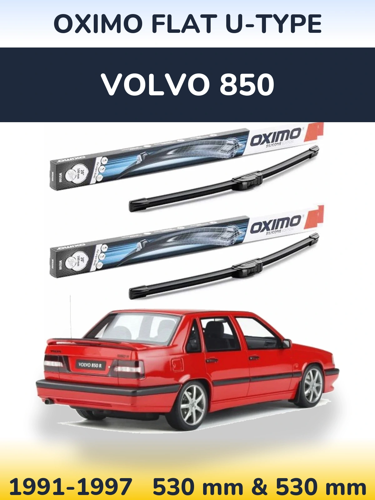 Sada předních stěračů Oximo Flat U-type 530 a 530 mm pro Volvo 850 1991-1997