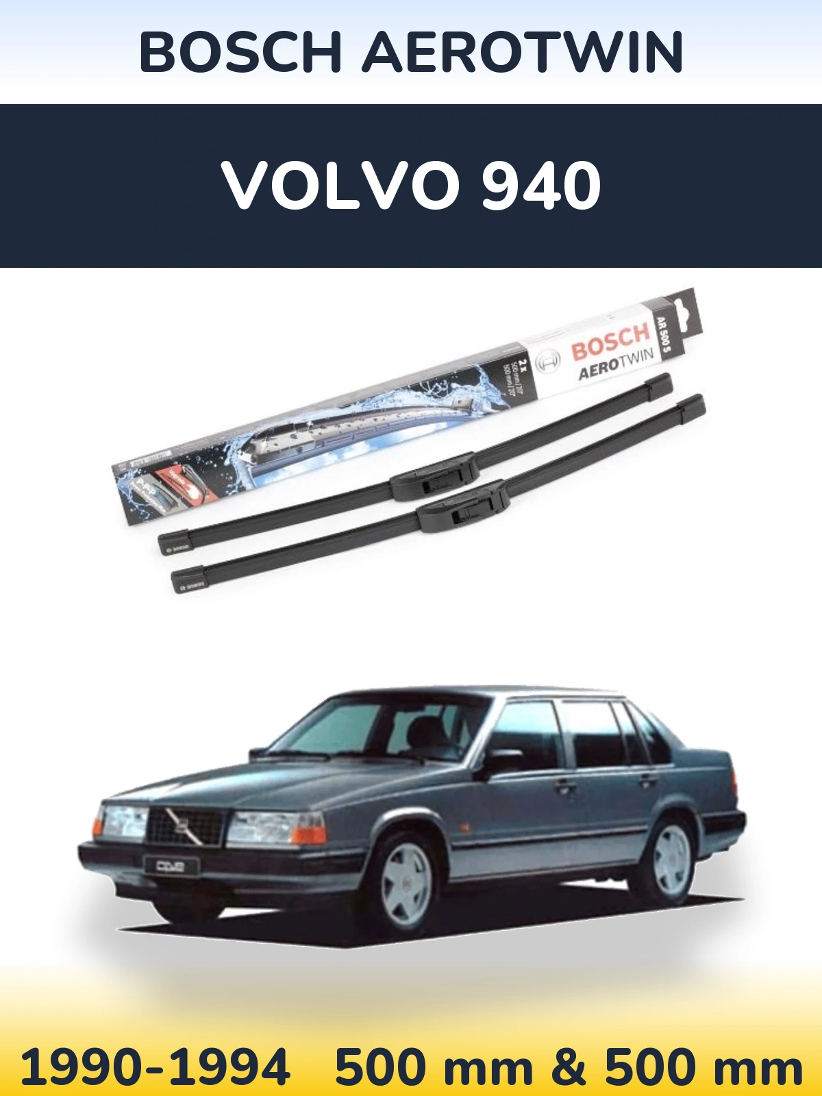 Комплект передніх щіток BOSCH AeroTwin 500 & 500 мм для Volvo 940 1990-1994