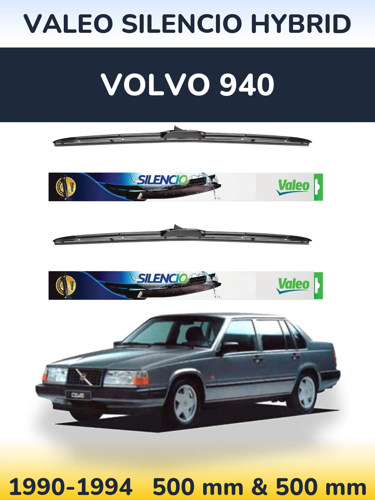 Sada předních stěračů Valeo Silencio Hybrid 500 a 500 mm pro Volvo 940 1990-1994