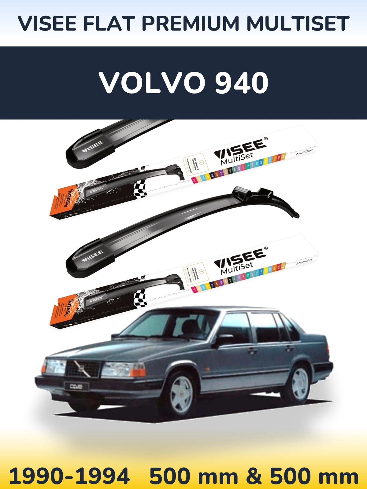 Sada předních stěračů VISEE FLAT PREMIUM MultiSet 500 a 500 mm pro Volvo 940 1990-1994