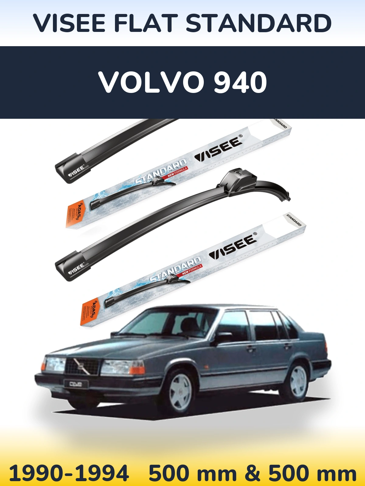 Sada předních stěračů VISEE FLAT STANDARD 500 a 500 mm pro Volvo 940 1990-1994