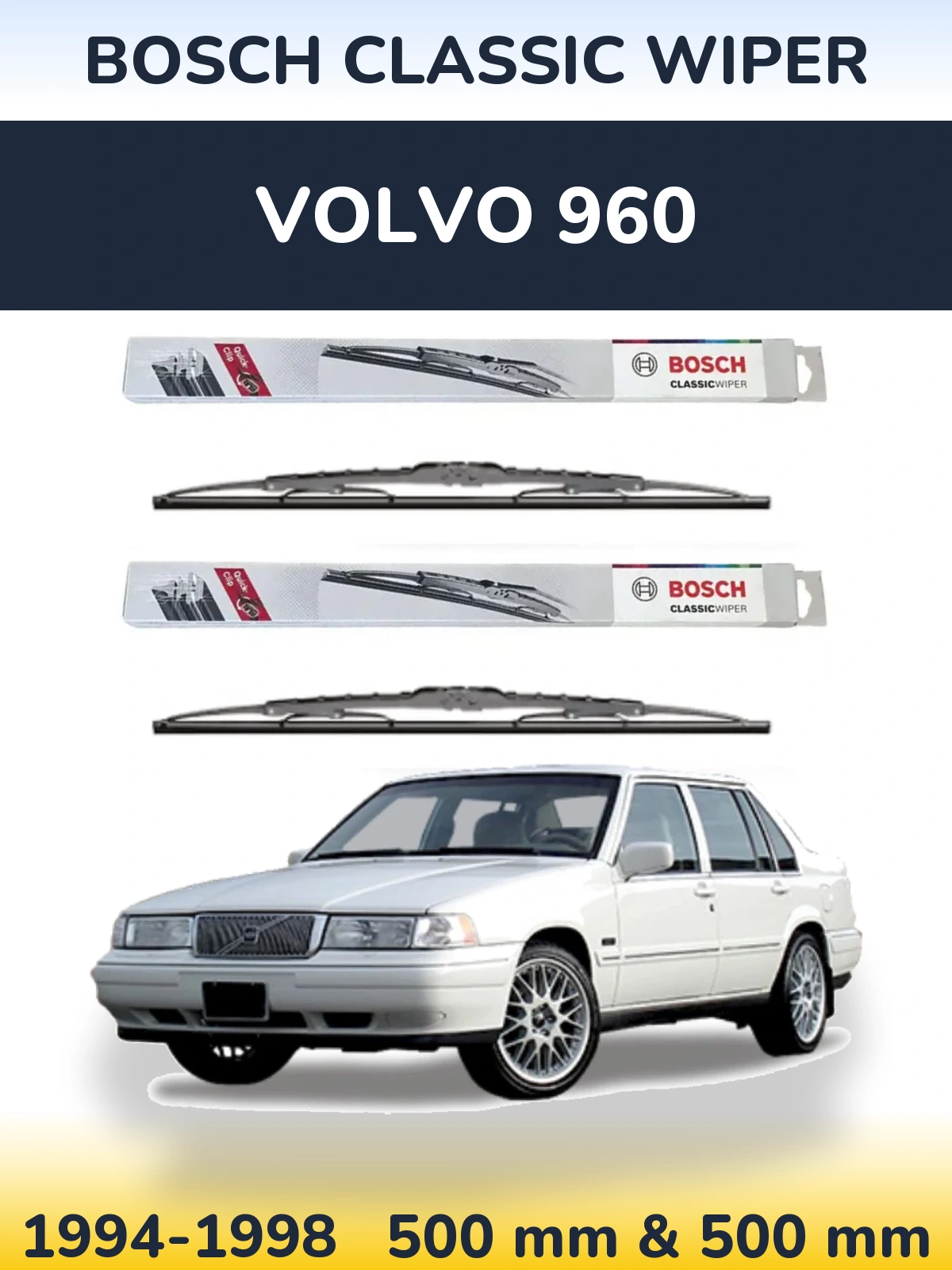Sada předních stěračů BOSCH Classic Wiper 500 a 500 mm pro Volvo 960 1994-1998