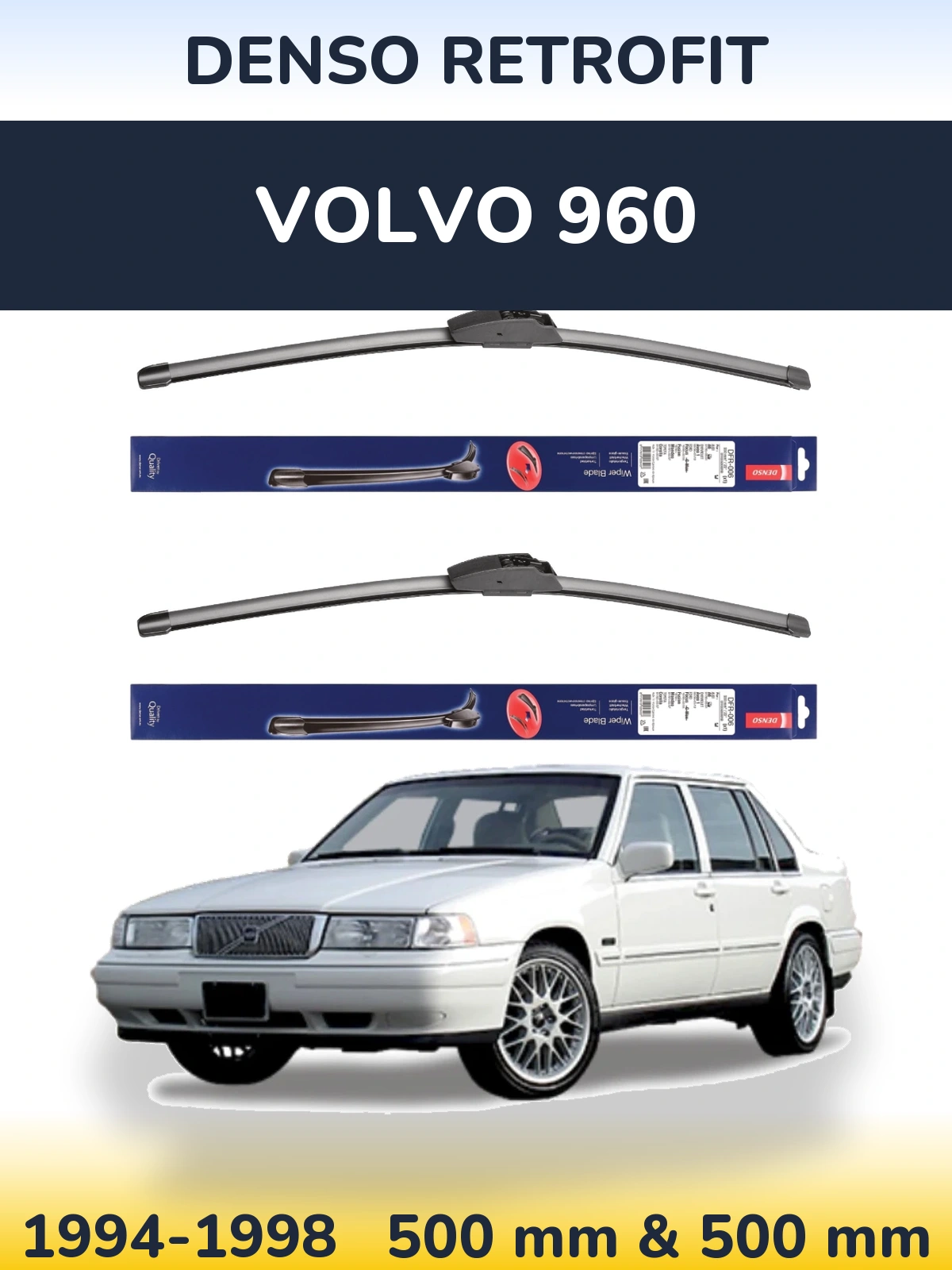 Sada předních stěračů Denso Retrofit 500 a 500 mm pro Volvo 960 1994-1998