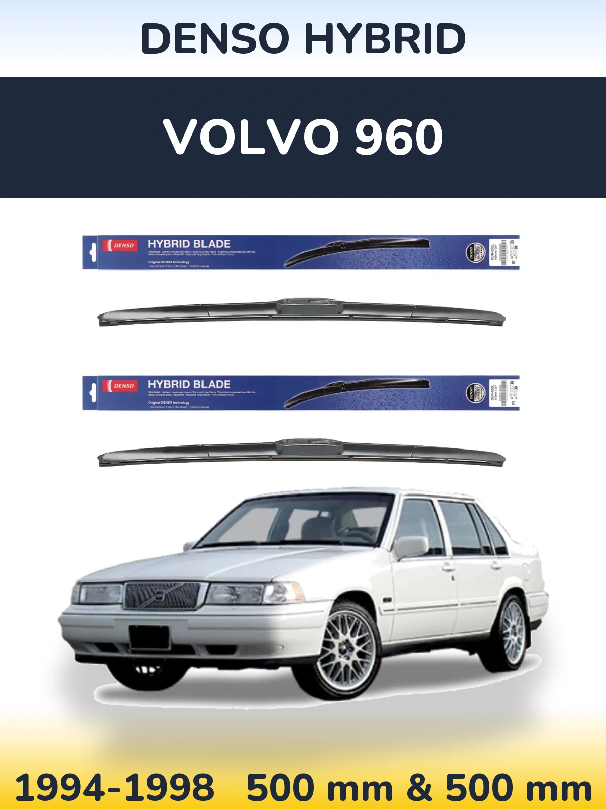 Sada předních stěračů Denso Hybrid 500 a 500 mm pro Volvo 960 1994-1998