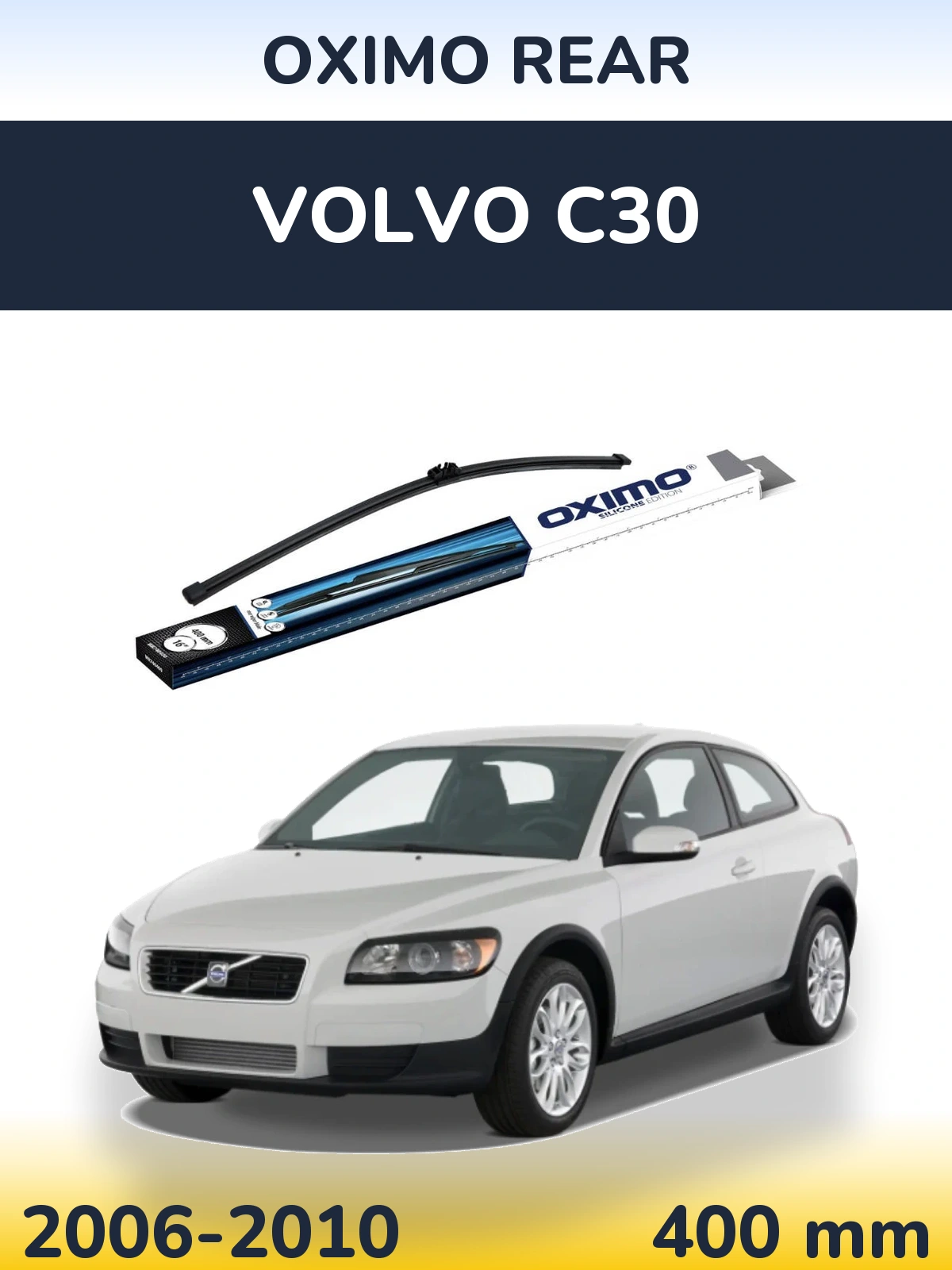 Задня щітка Oximo Rear 400 мм для Volvo C30 2006-2010