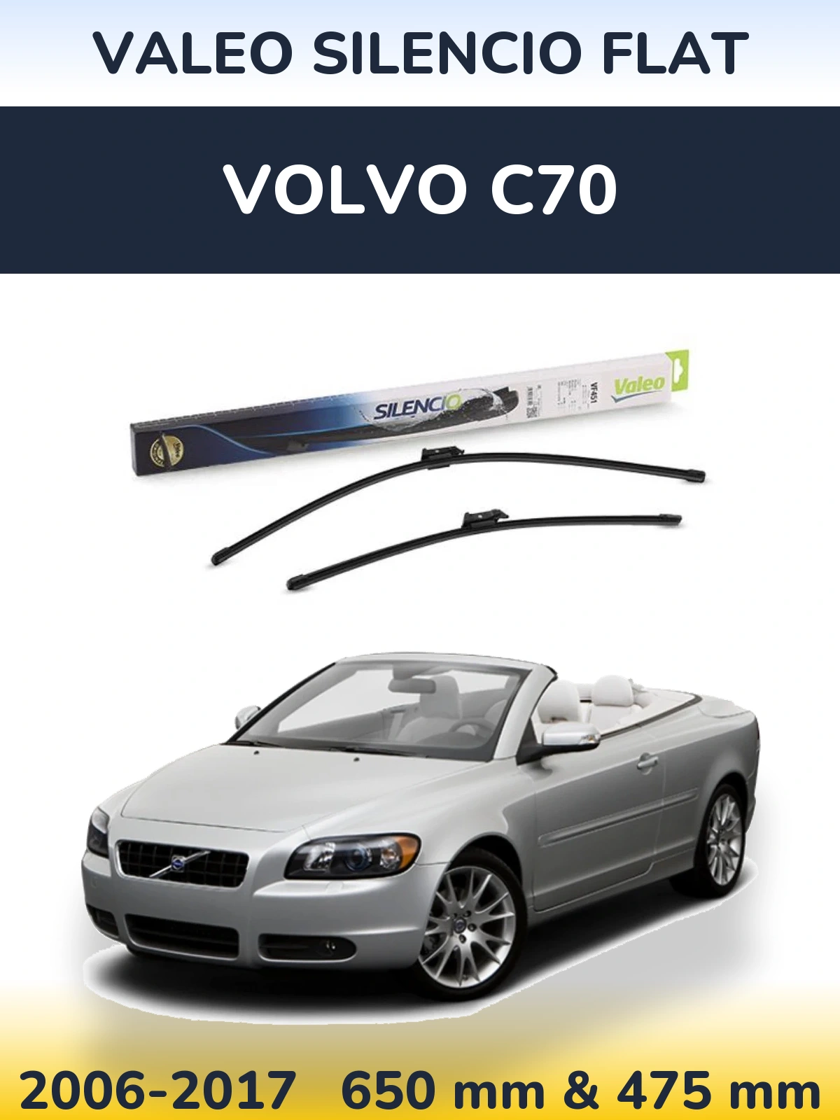 Комплект передніх щіток Valeo Silencio Flat 650 & 475 мм для Volvo C70 2006-2017
