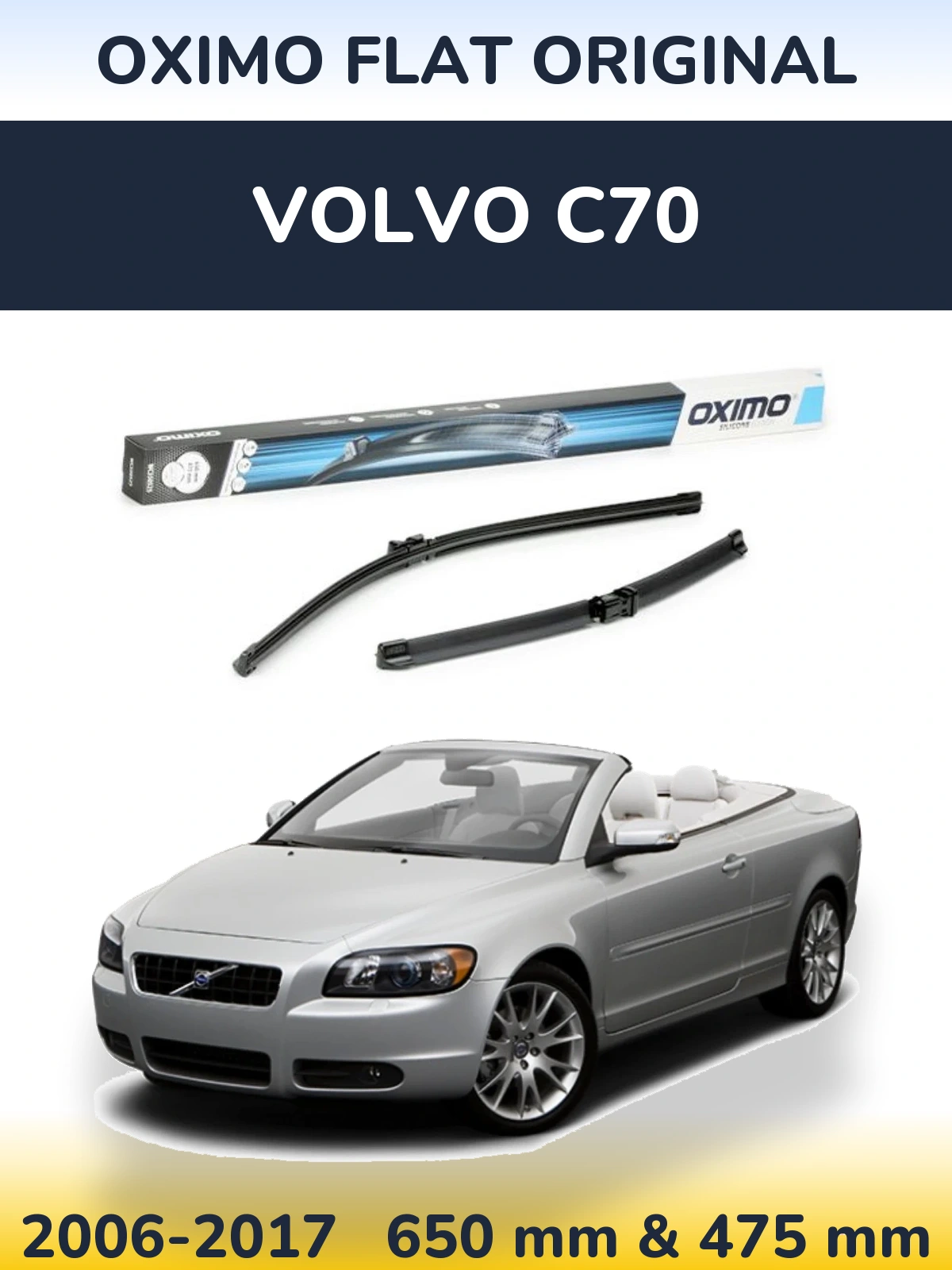 Комплект передніх щіток Oximo Flat Original 650 & 475 мм для Volvo C70 2006-2017
