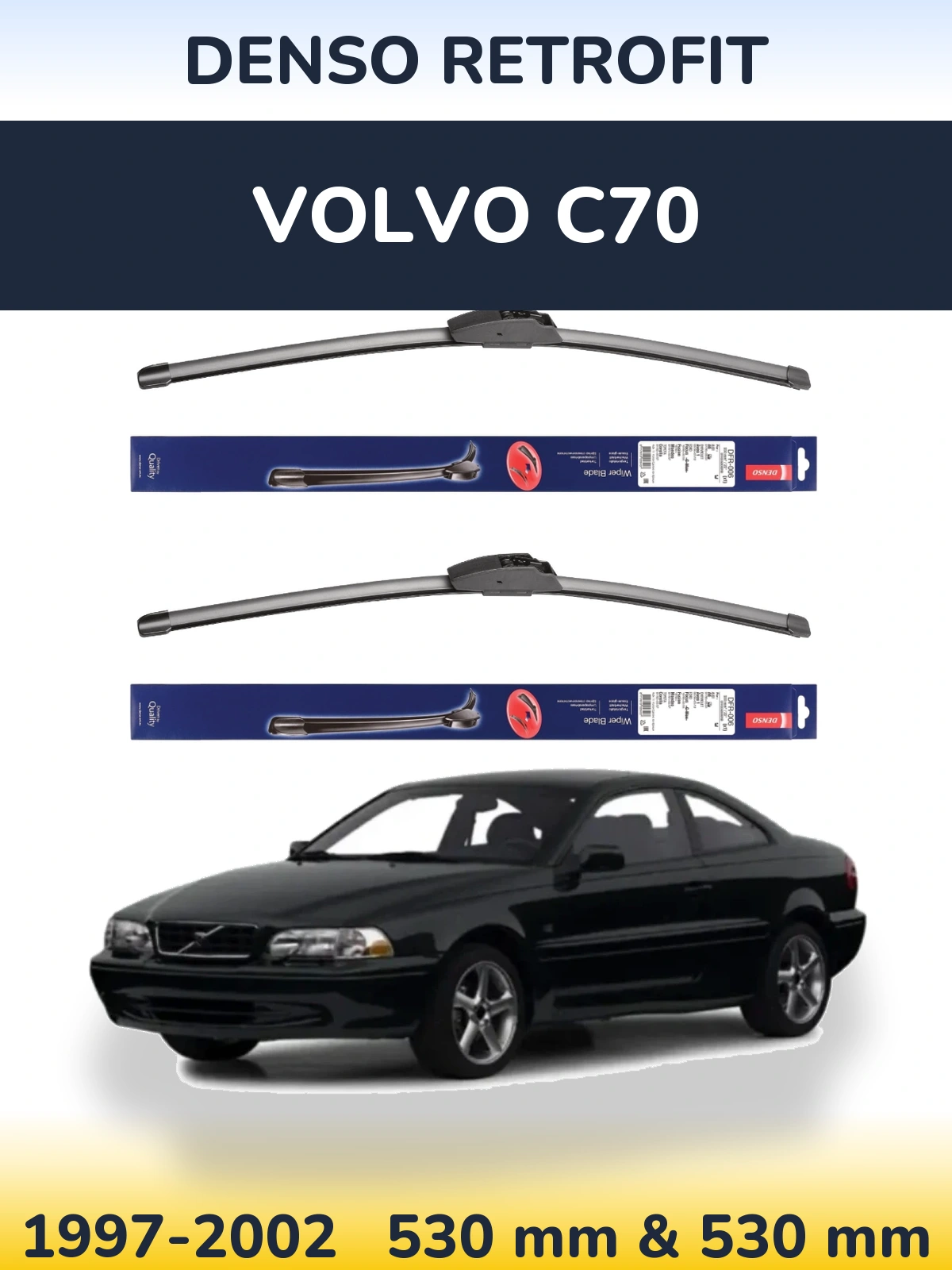 Sada předních stěračů Denso Retrofit 530 a 530 mm pro Volvo C70 1997-2002