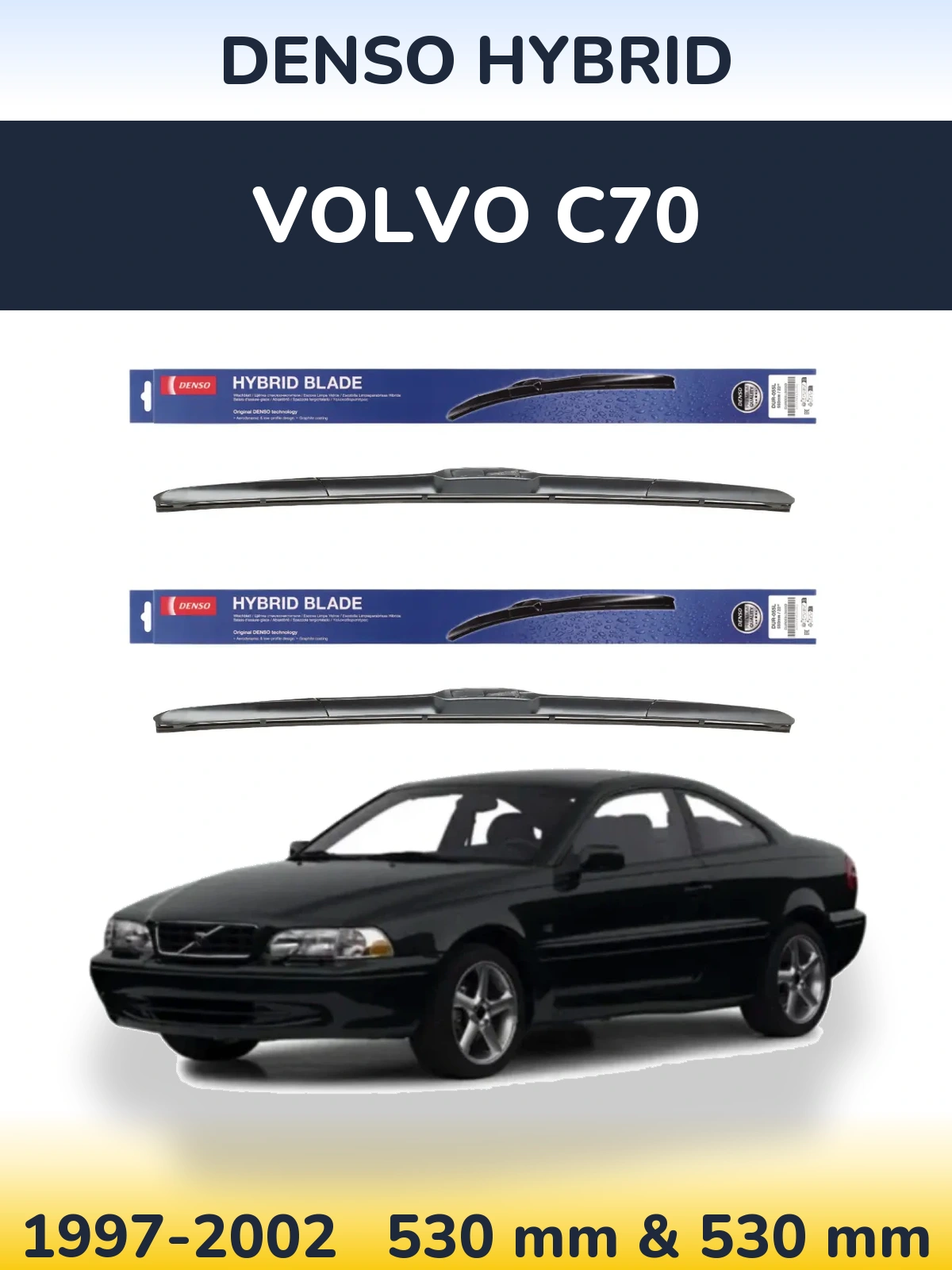 Sada předních stěračů Denso Hybrid 530 a 530 mm pro Volvo C70 1997-2002