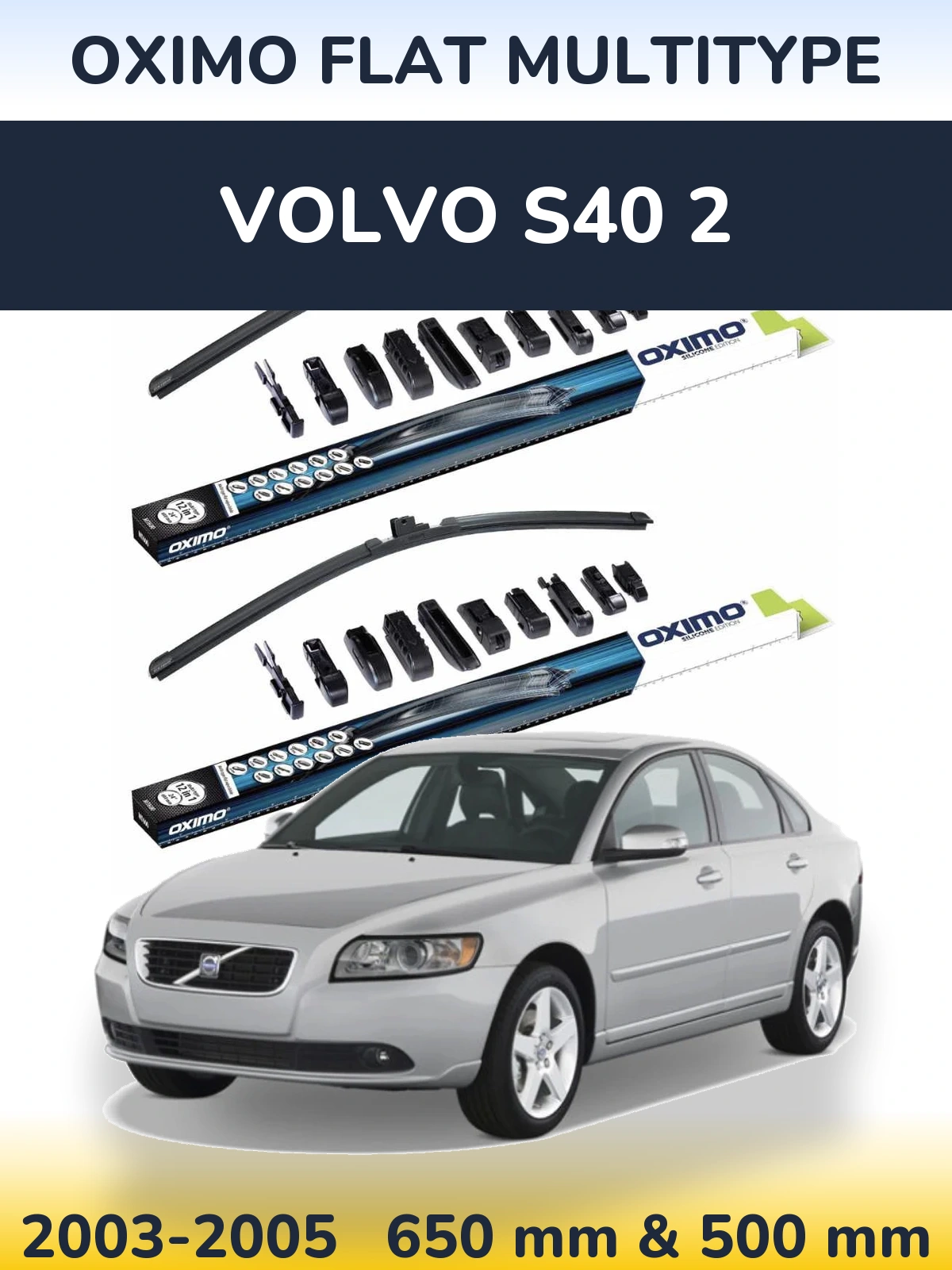 Sada předních stěračů Oximo Flat MultiType 650 a 500 mm pro Volvo S40 2 2003-2005