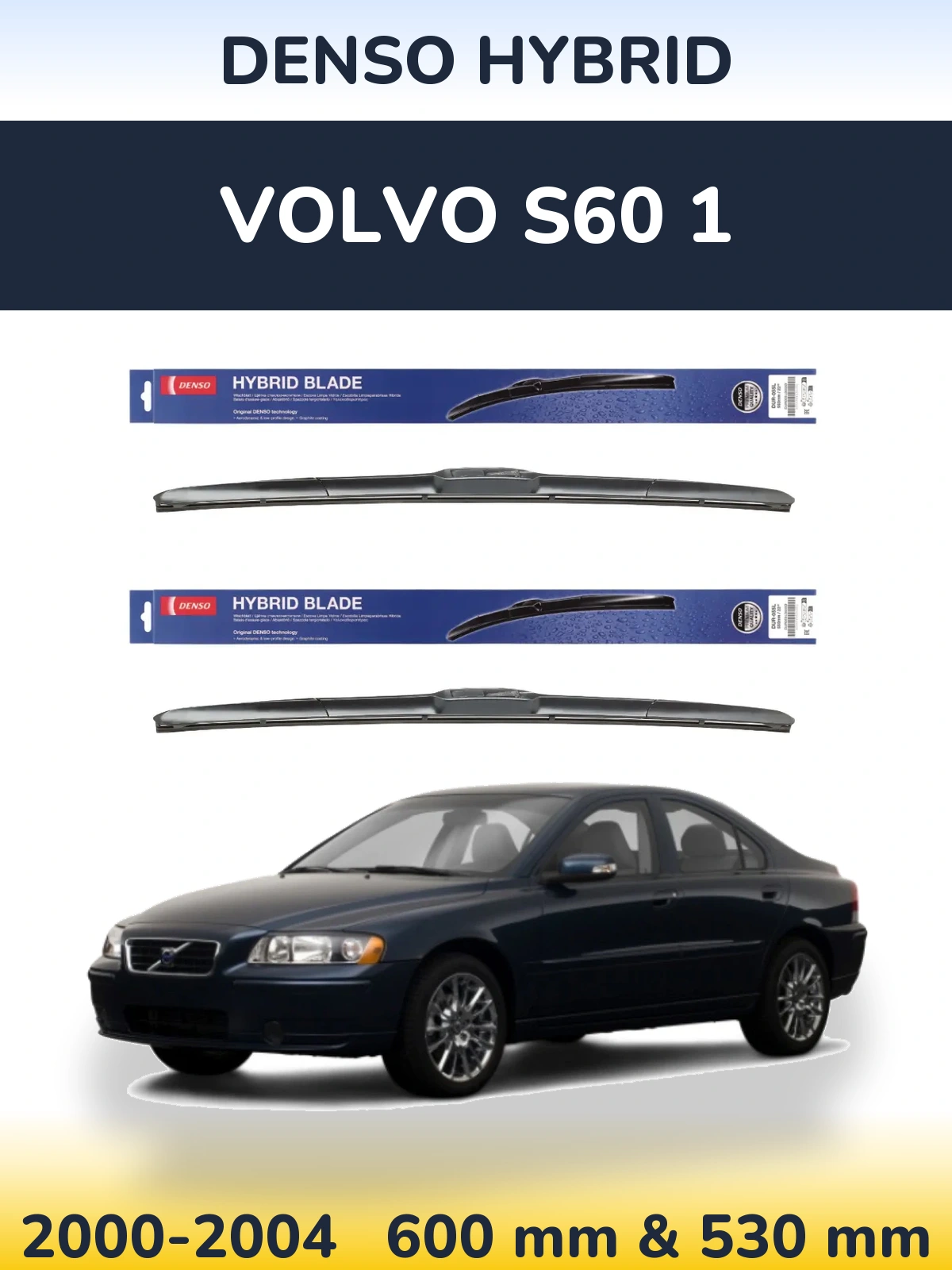Sada předních stěračů Denso Hybrid 600 a 530 mm pro Volvo S60 1 2000-2004