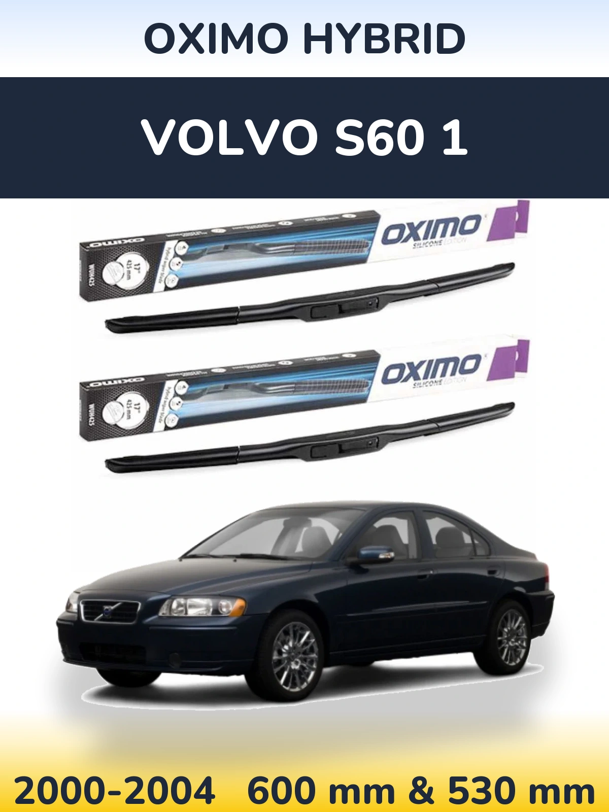 Sada předních stěračů Oximo Hybrid 600 a 530 mm pro Volvo S60 1 2000-2004