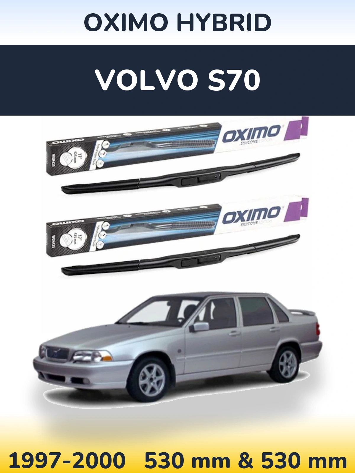 Sada předních stěračů Oximo Hybrid 530 a 530 mm pro Volvo S70 1997-2000