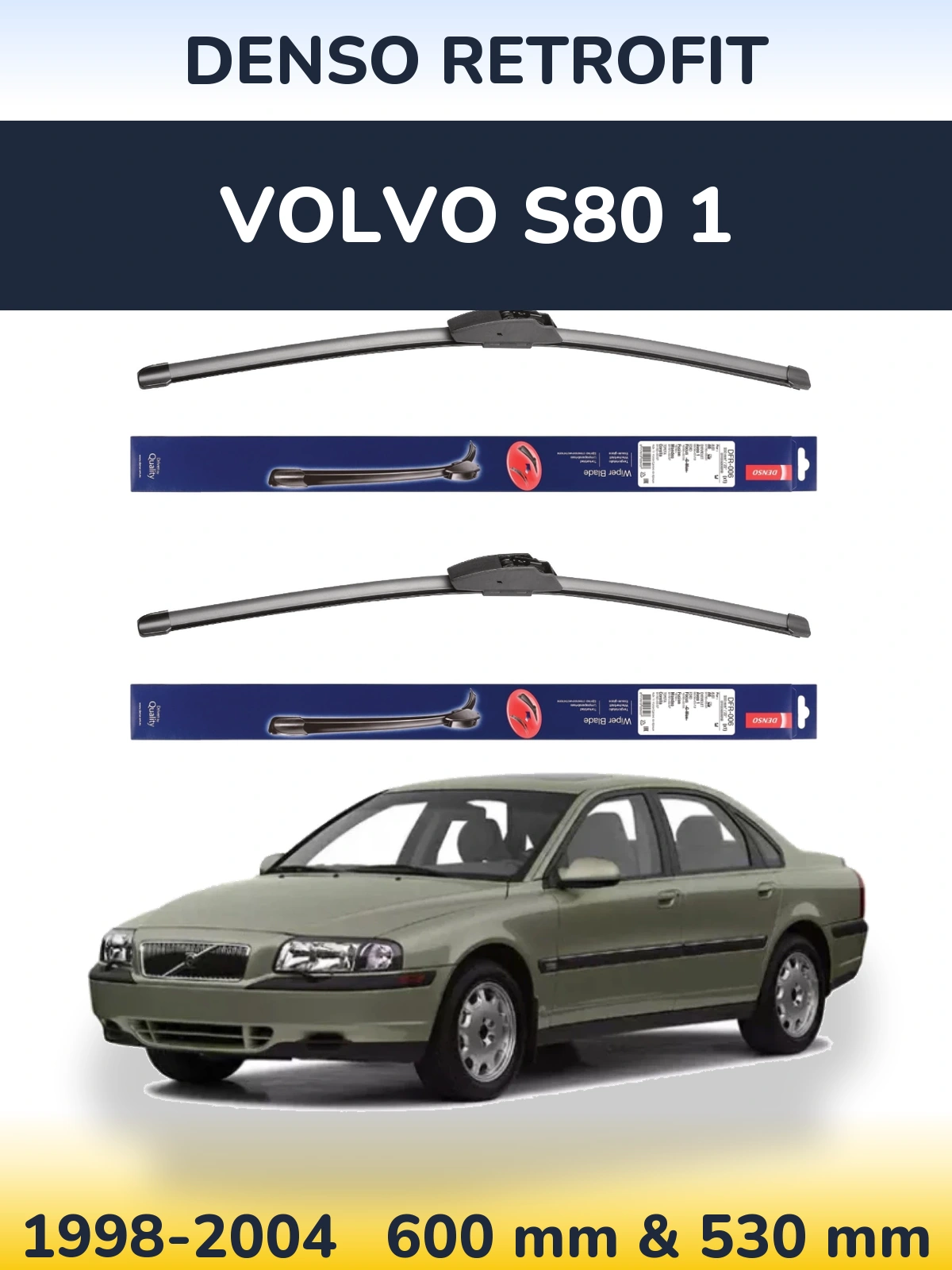 Sada předních stěračů Denso Retrofit 600 a 530 mm pro Volvo S80 1 1998-2004