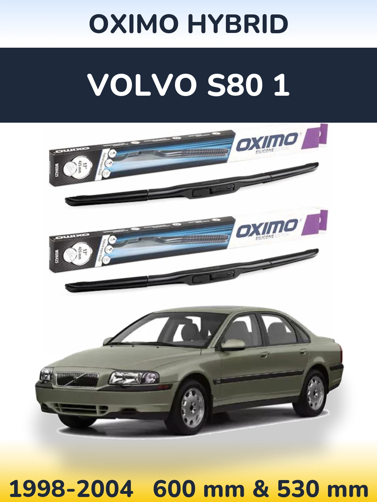 Sada předních stěračů Oximo Hybrid 600 a 530 mm pro Volvo S80 1 1998-2004