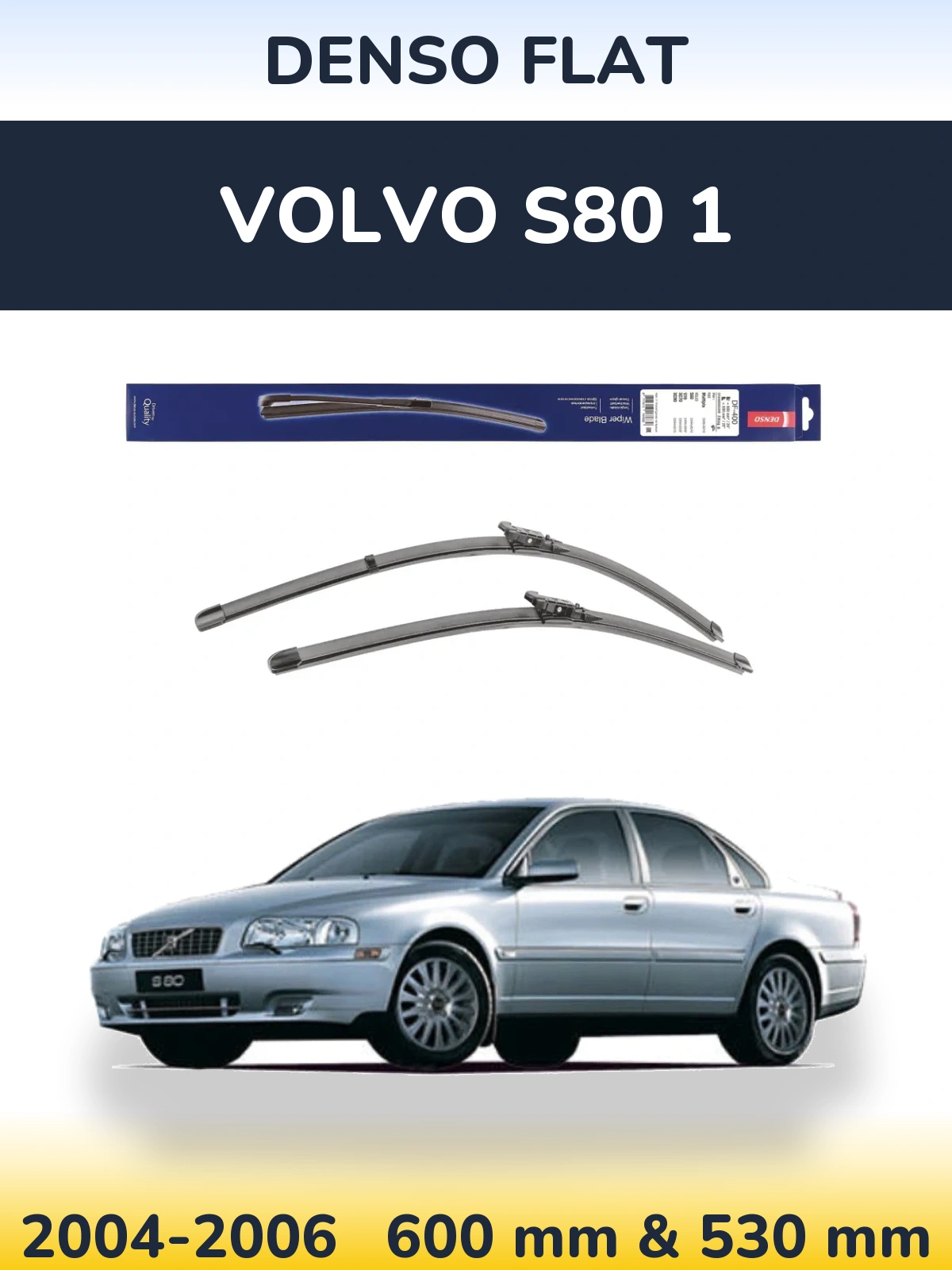 Комплект передніх щіток Denso Flat 600 & 550 мм для Volvo S80 1 2004-2006