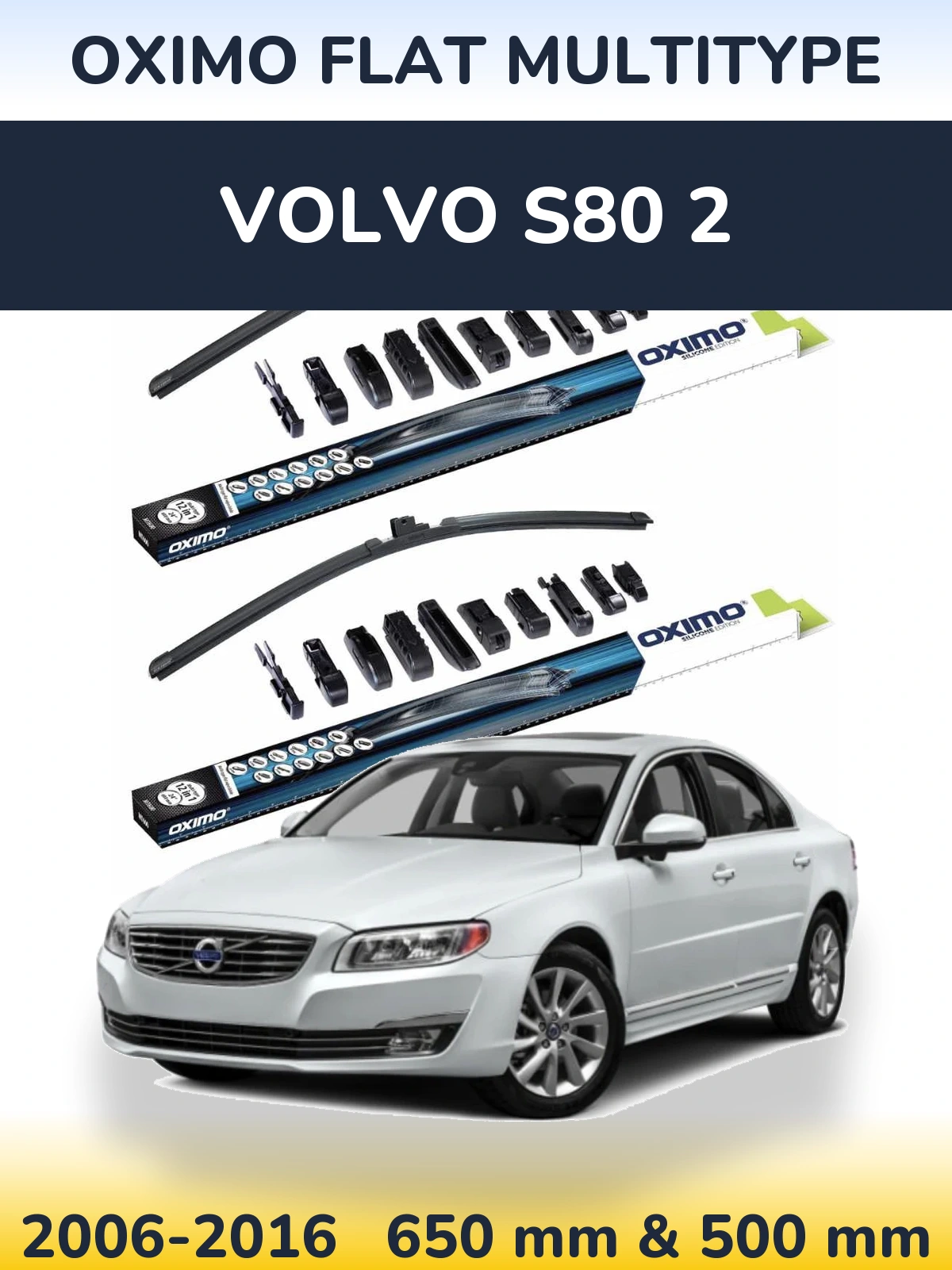 Sada předních stěračů Oximo Flat MultiType 650 a 500 mm pro Volvo S80 2 2006-2016