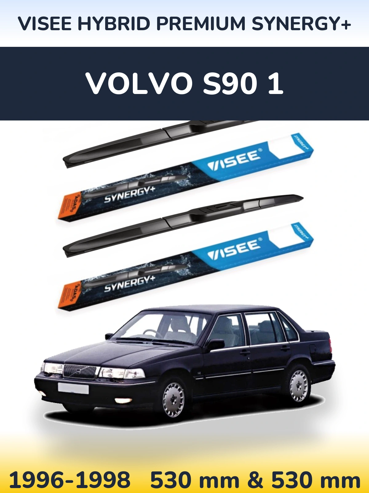 Sada předních stěračů VISEE HYBRID PREMIUM SYNERGY+ 530 a 530 mm pro Volvo S90 1 1996-1998