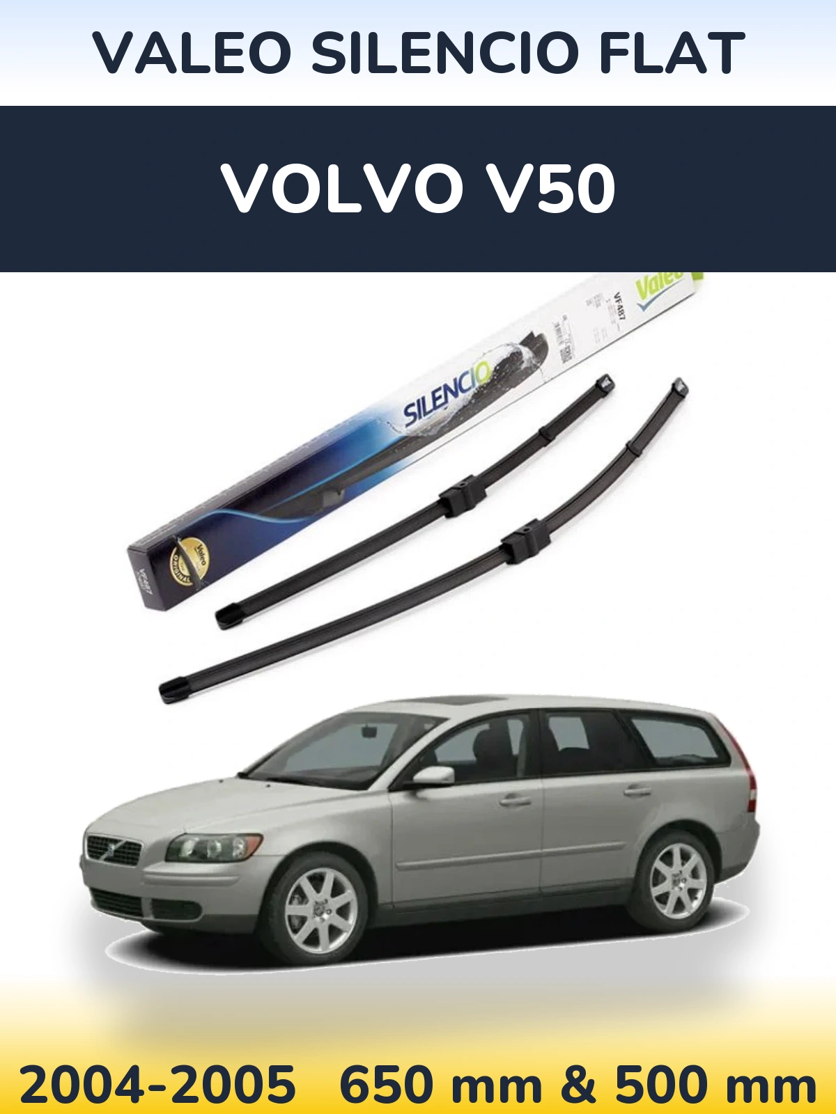 Sada předních stěračů Valeo Silencio Flat 650 a 500 mm pro Volvo V50 2004-2005