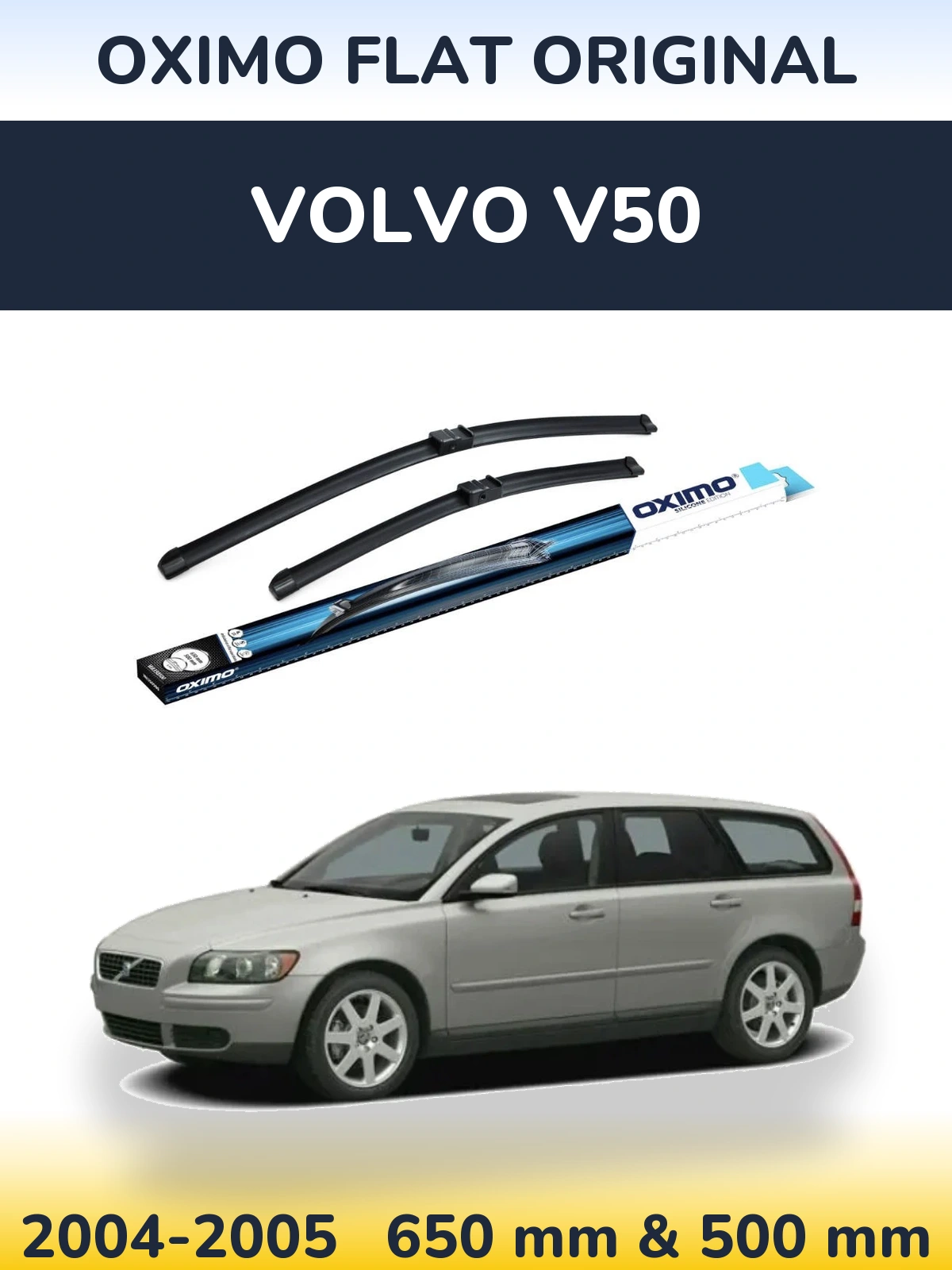Sada předních stěračů Oximo Flat Original 650 a 500 mm pro Volvo V50 2004-2005