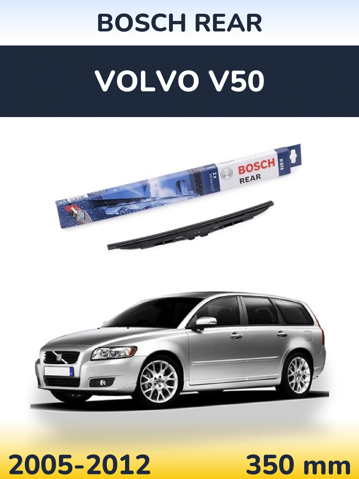 Zadní stěrač BOSCH Rear 340 mm pro Volvo V50 2005-2012