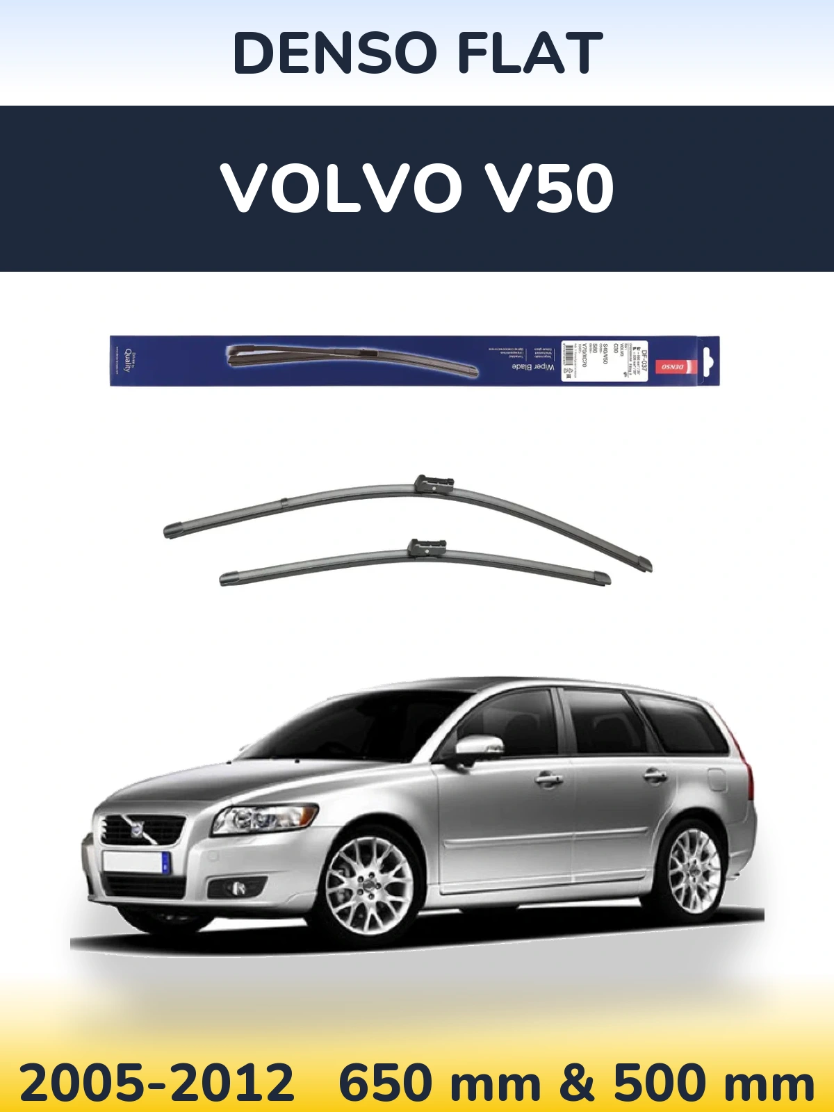 Sada předních stěračů Denso Flat 650 a 500 mm pro Volvo V50 2005-2012