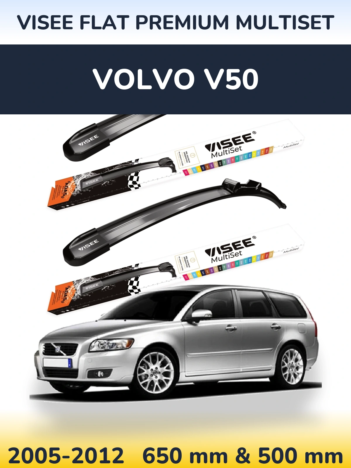 Sada předních stěračů VISEE FLAT PREMIUM MultiSet 650 a 500 mm pro Volvo V50 2005-2012