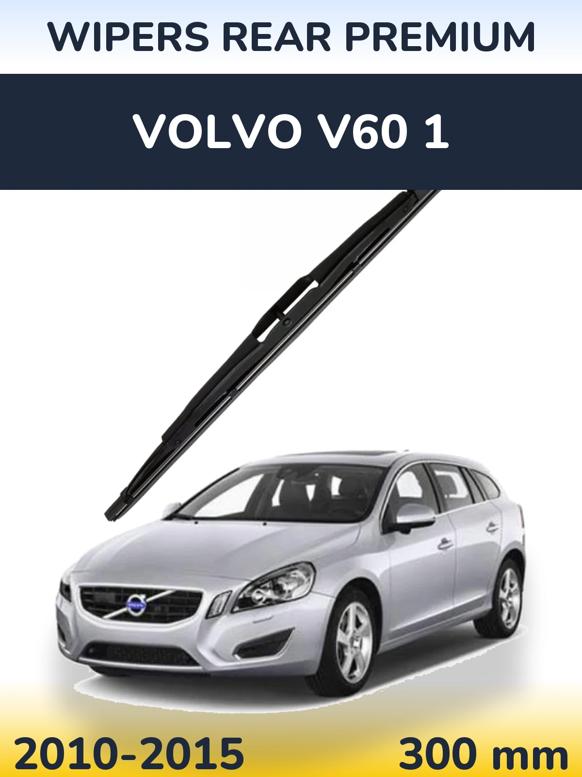 Zadní stěrač WIPERS REAR PREMIUM 300 mm pro Volvo V60 1 2010-2015