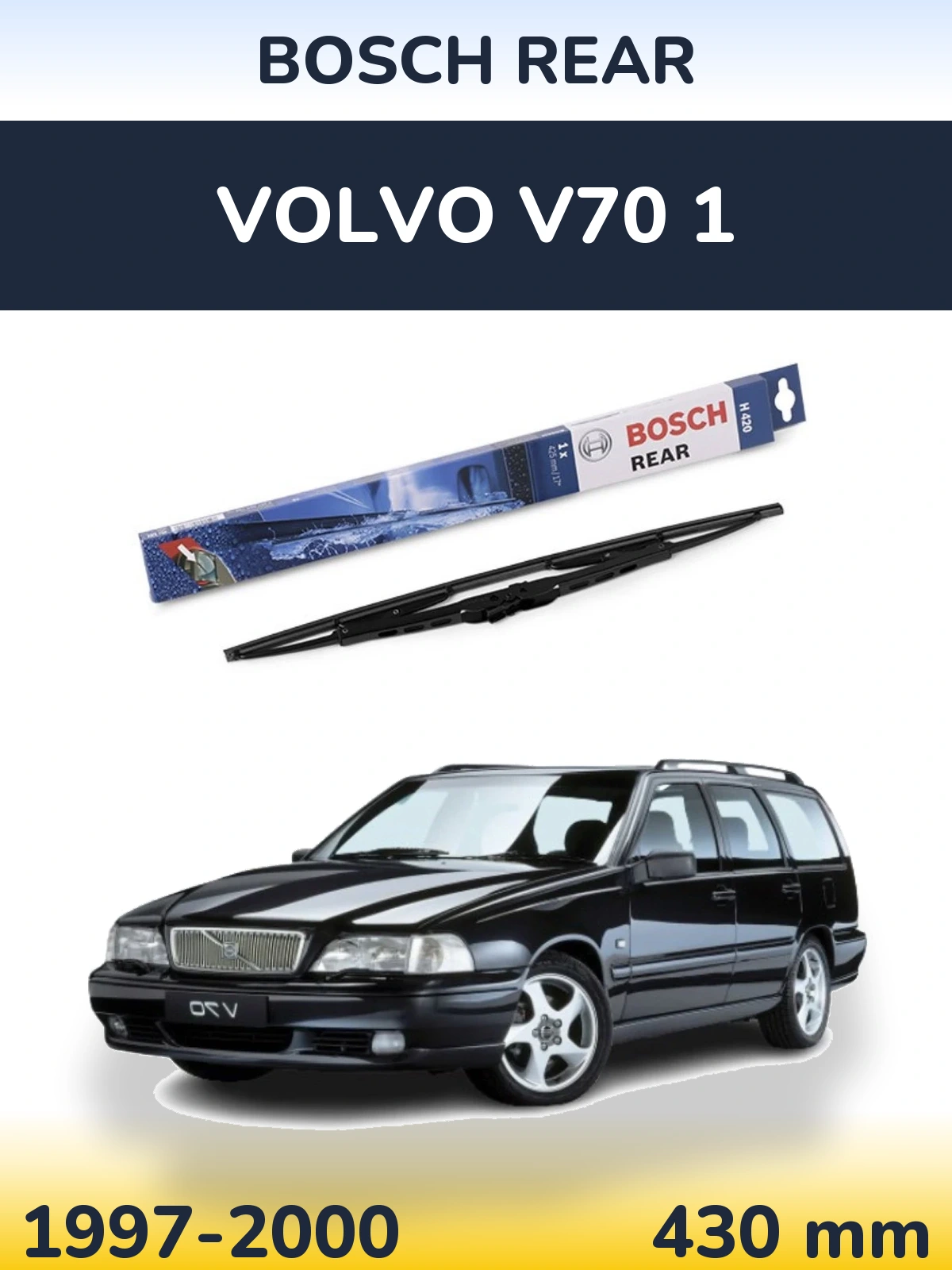 Zadní stěrač BOSCH Rear 425 mm pro Volvo V70 1 1997-2000