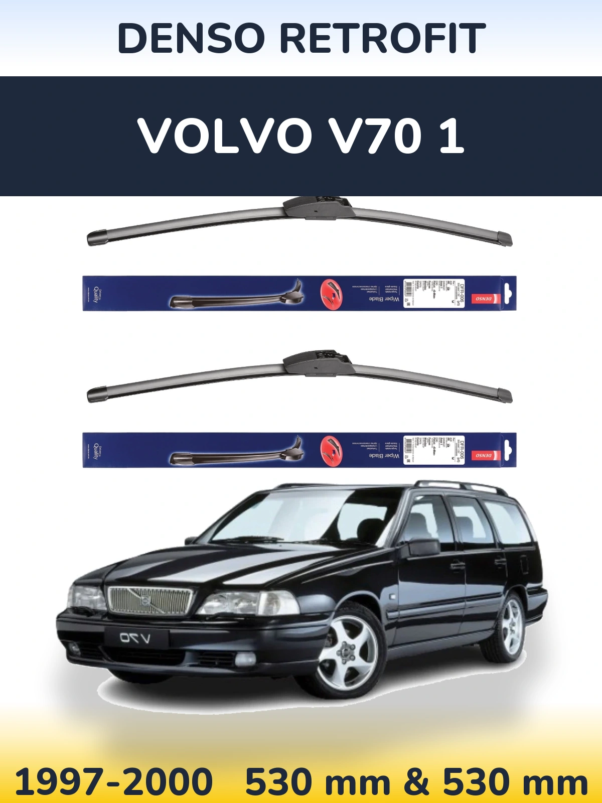 Sada předních stěračů Denso Retrofit 530 a 530 mm pro Volvo V70 1 1997-2000