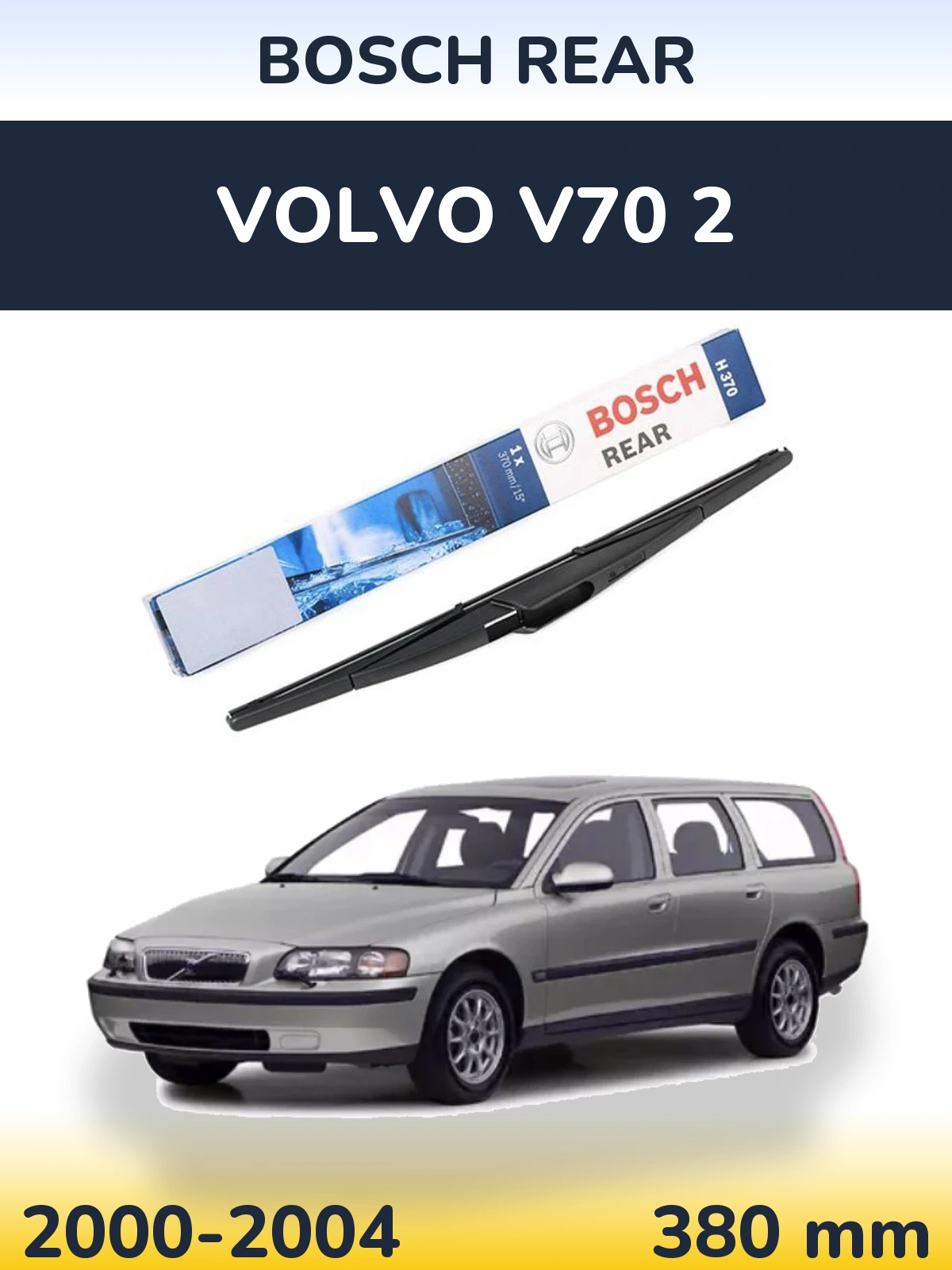 Zadní stěrač BOSCH Rear 370 mm pro Volvo V70 2 2000-2004