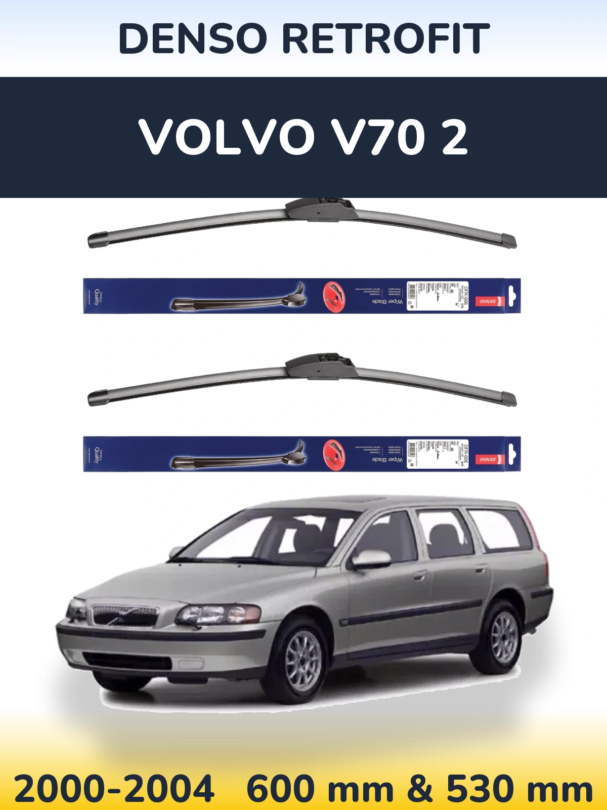 Sada předních stěračů Denso Retrofit 600 a 530 mm pro Volvo V70 2 2000-2004