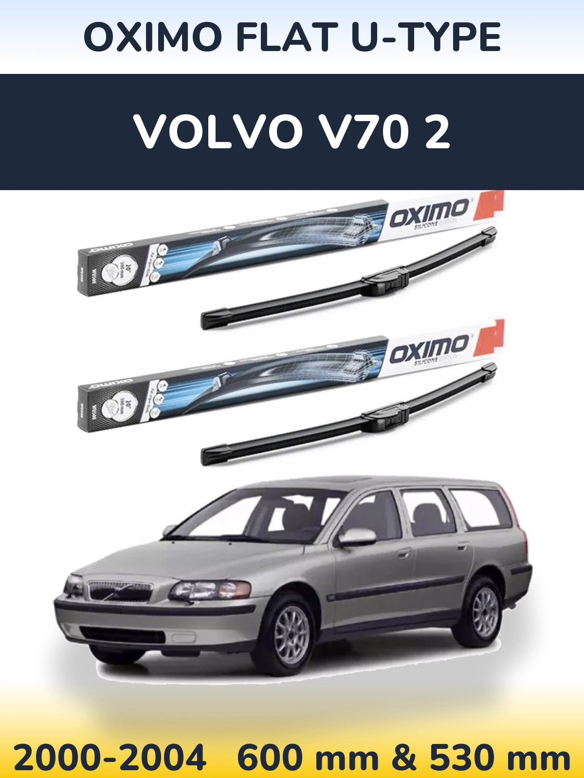 Sada předních stěračů Oximo Flat U-type 600 a 530 mm pro Volvo V70 2 2000-2004