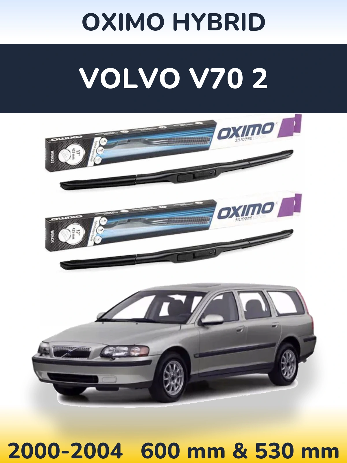 Sada předních stěračů Oximo Hybrid 600 a 530 mm pro Volvo V70 2 2000-2004
