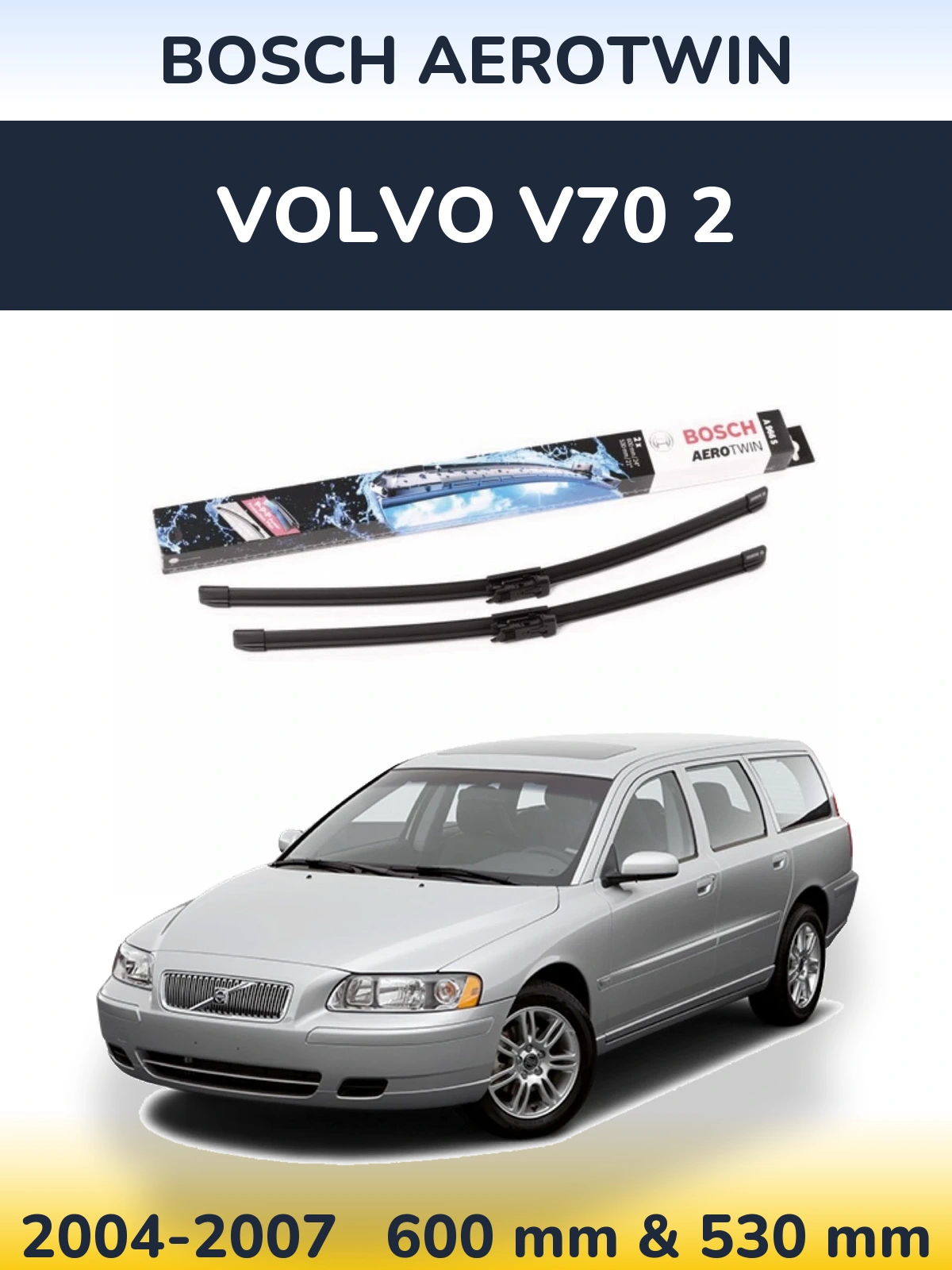 Комплект передніх щіток BOSCH AeroTwin 600 & 530 мм для Volvo V70 2 2004-2007