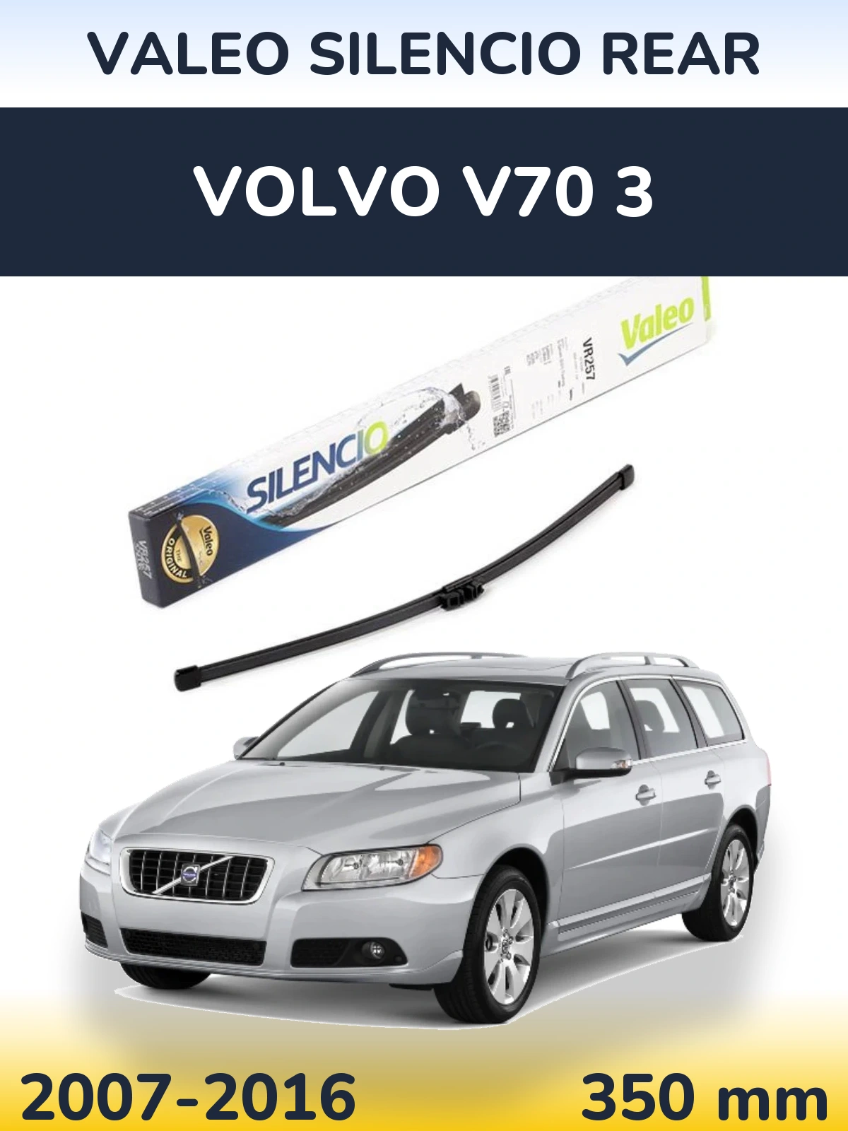 Zadní stěrač Valeo Silencio Rear 350 mm pro Volvo V70 3 2007-2016
