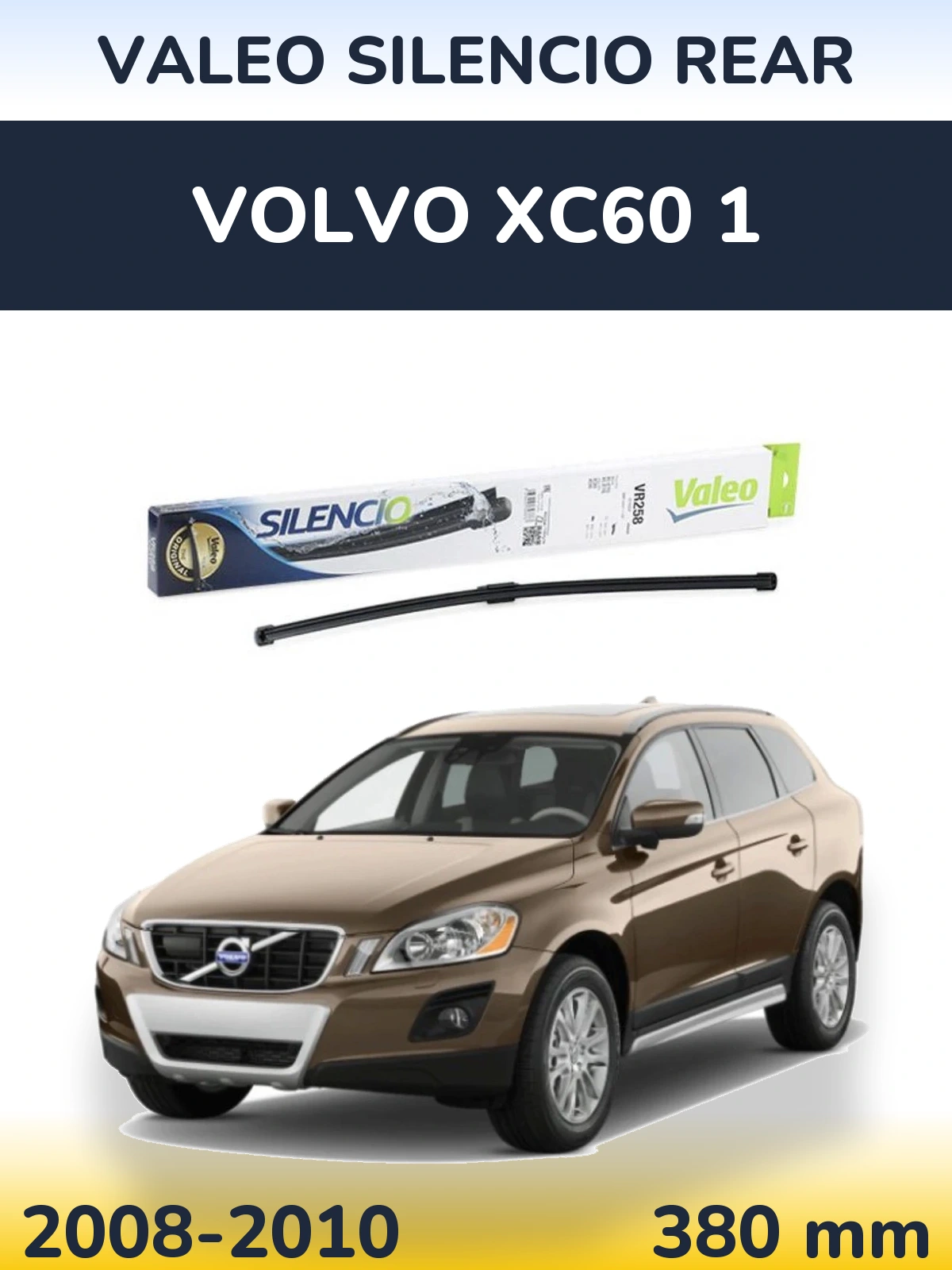 Zadní stěrač Valeo Silencio Rear 380 mm pro Volvo XC60 1 2008-2010