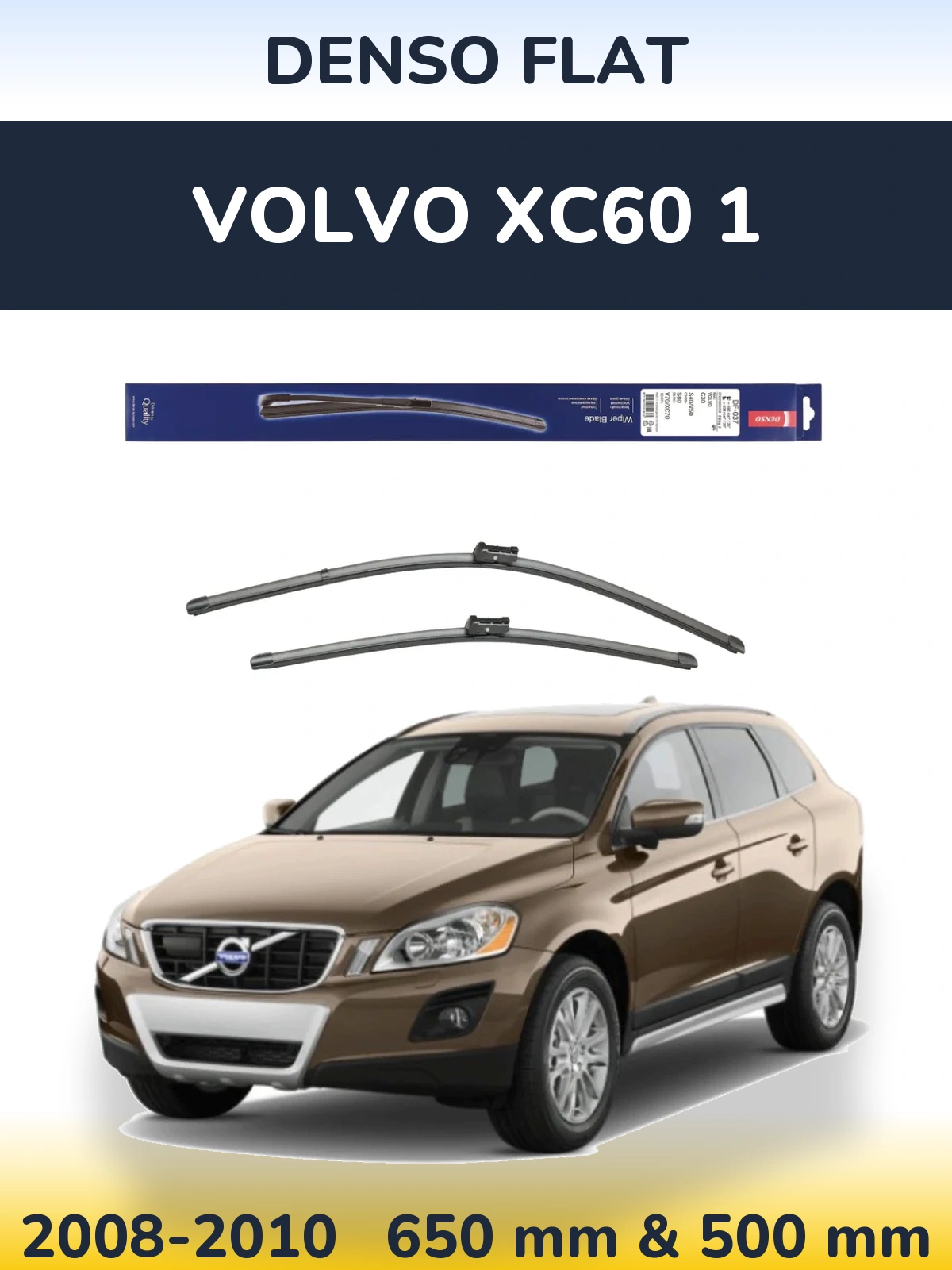 Sada předních stěračů Denso Flat 650 a 500 mm pro Volvo XC60 1 2008-2010