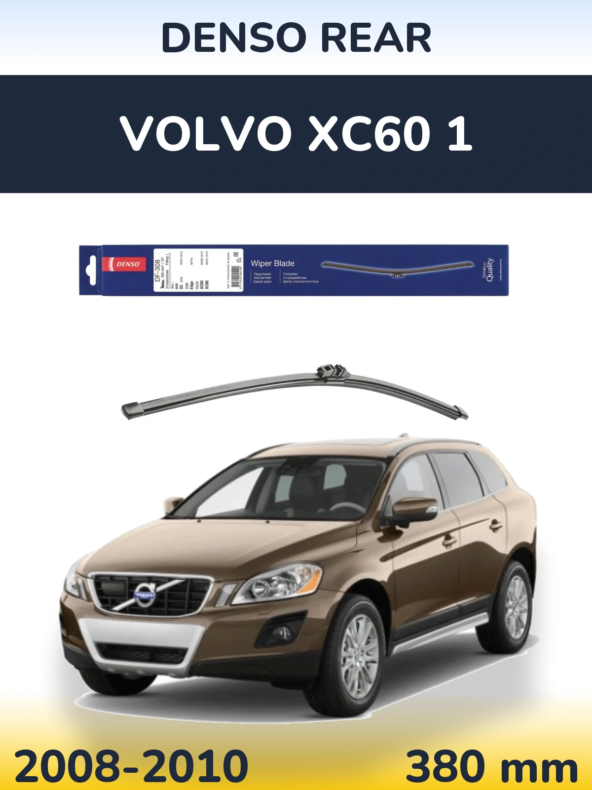 Zadní stěrač Denso Rear 380 mm pro Volvo XC60 1 2008-2010