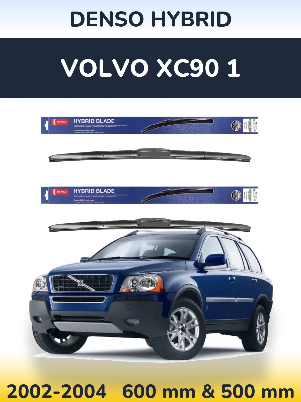 Sada předních stěračů Denso Hybrid 600 a 500 mm pro Volvo XC90 1 2002-2004