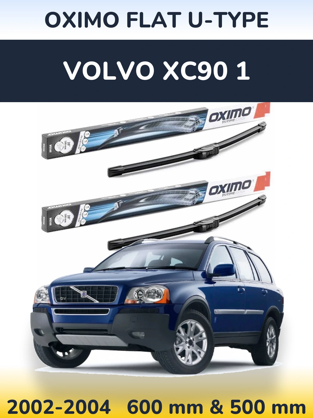 Sada předních stěračů Oximo Flat U-type 600 a 500 mm pro Volvo XC90 1 2002-2004