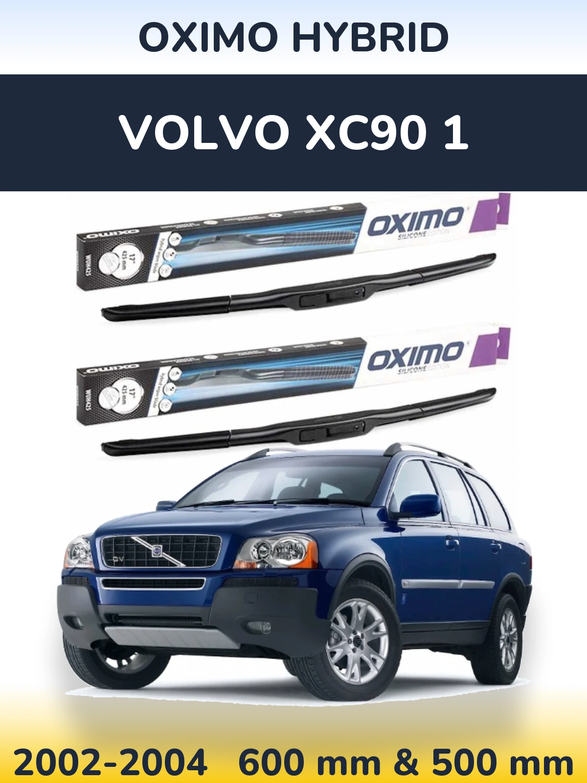 Sada předních stěračů Oximo Hybrid 600 a 500 mm pro Volvo XC90 1 2002-2004