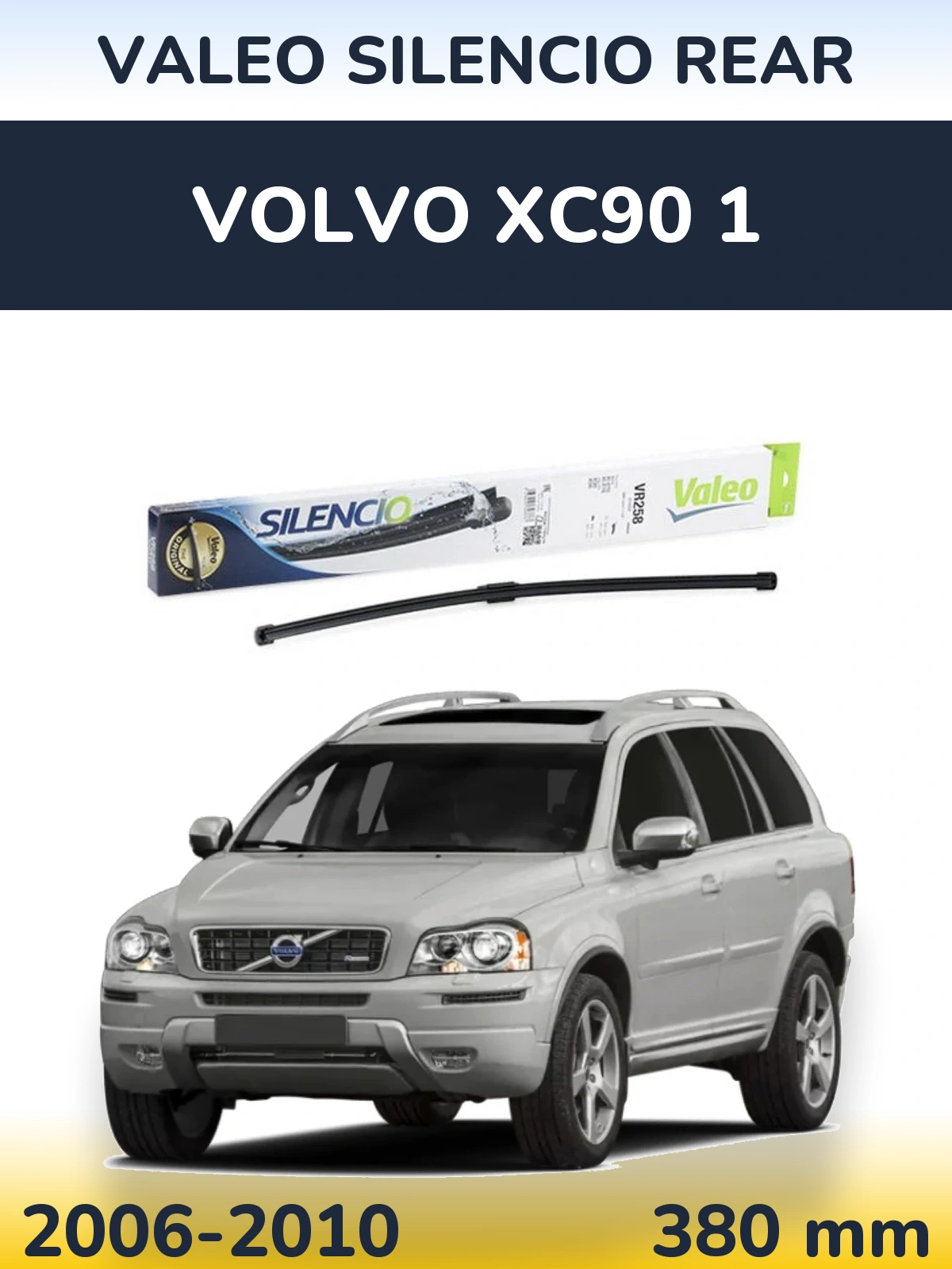 Zadní stěrač Valeo Silencio Rear 380 mm pro Volvo XC90 1 2006-2010