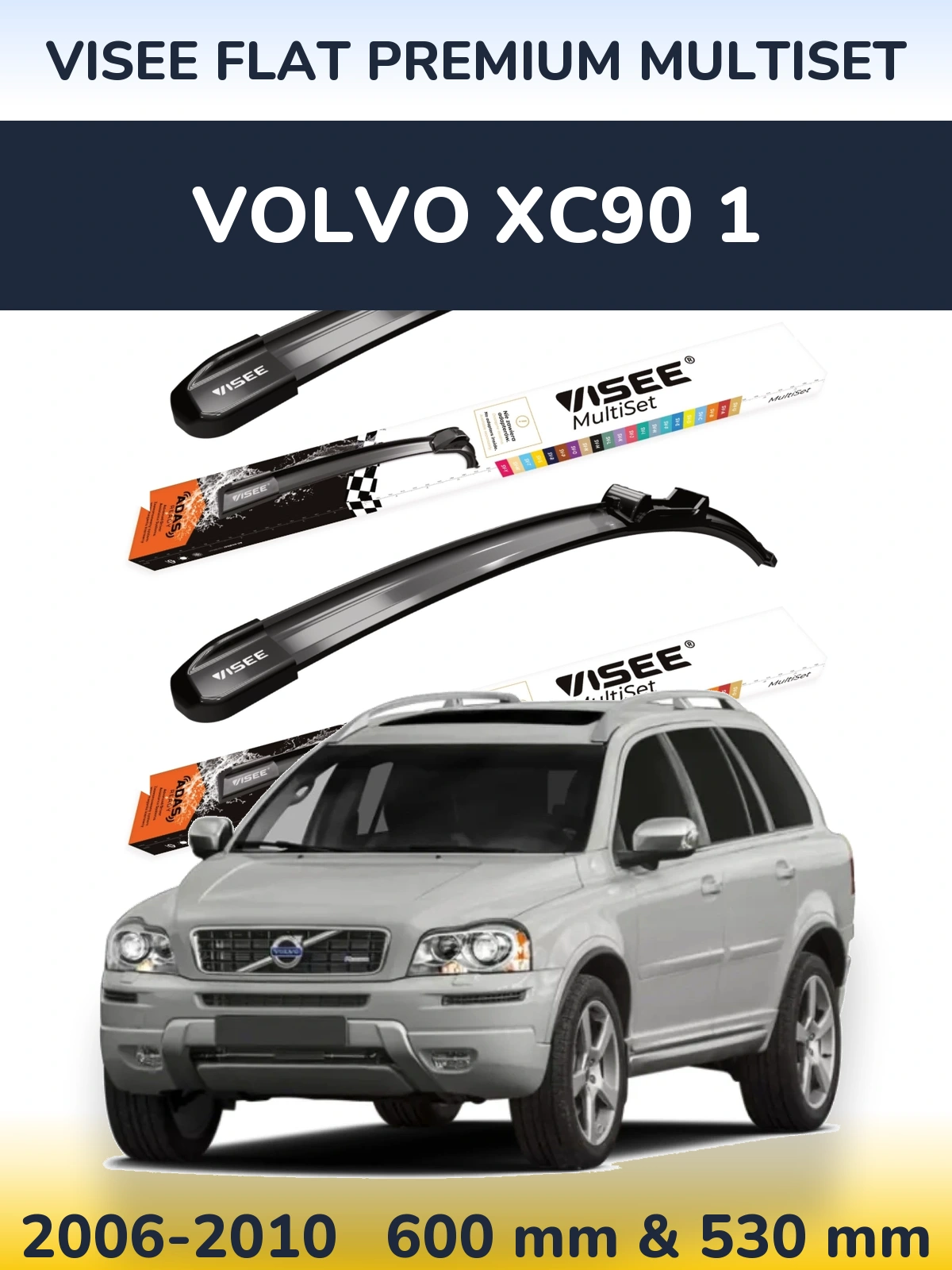 Sada předních stěračů VISEE FLAT PREMIUM MultiSet 600 a 530 mm pro Volvo XC90 1 2006-2010