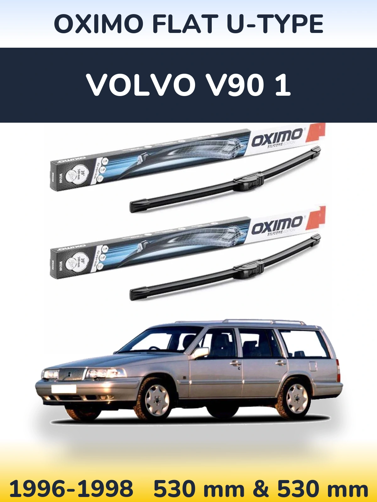 Sada předních stěračů Oximo Flat U-type 530 a 530 mm pro Volvo V90 1 1996-1998