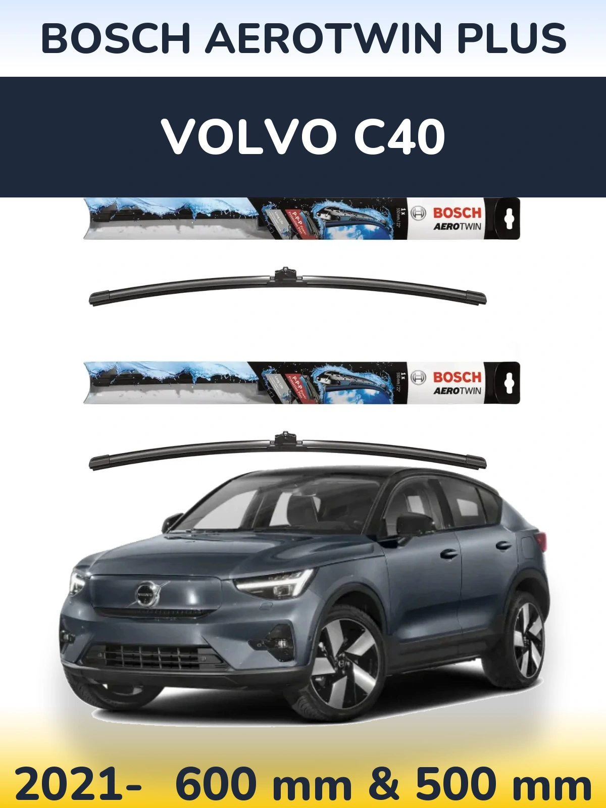 Sada předních stěračů BOSCH AeroTwin Plus 600 a 500 mm pro Volvo C40 2021-2026