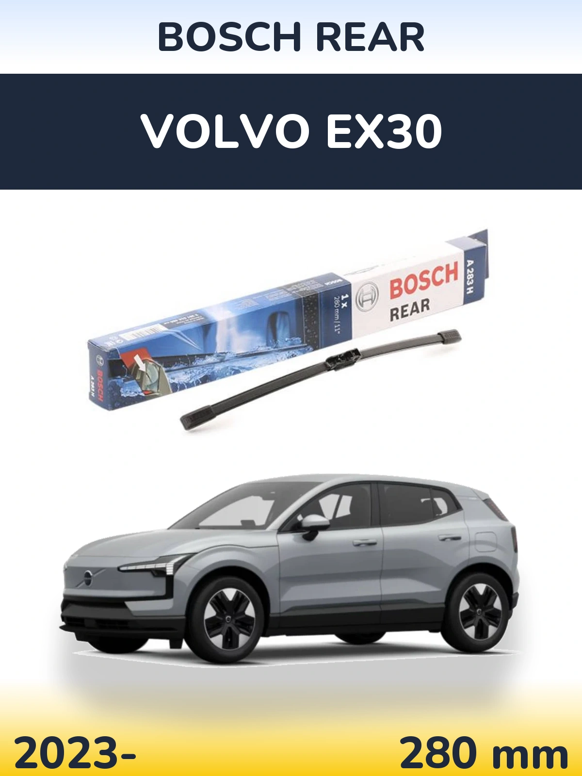 Задня щітка BOSCH Rear 280 мм для Volvo EX30 2023-2026