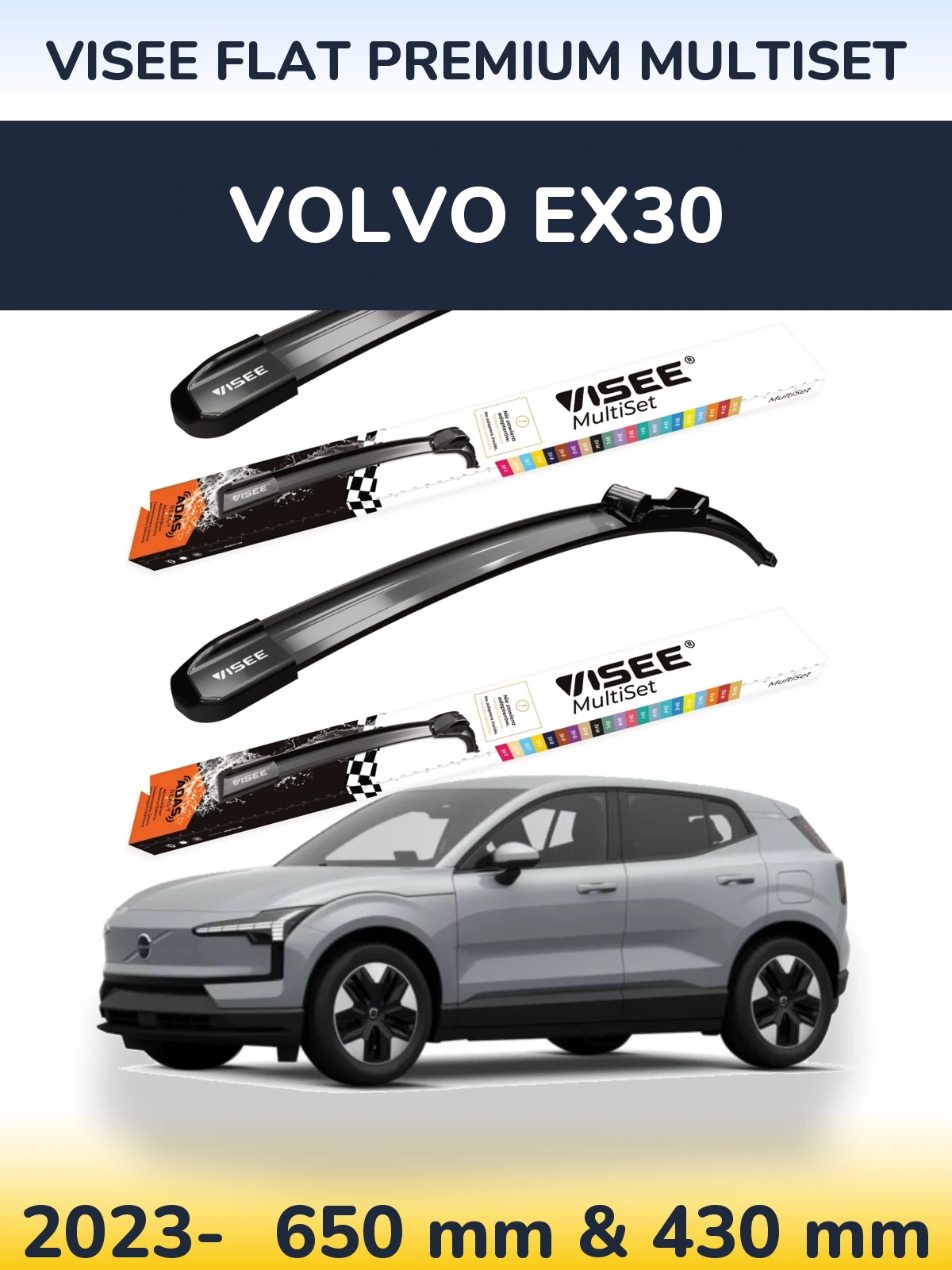 Sada předních stěračů VISEE FLAT PREMIUM MultiSet 650 a 430 mm pro Volvo EX30 2023-2026