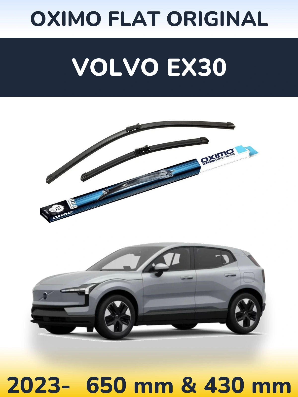 Sada předních stěračů Oximo Flat Original 650 a 430 mm pro Volvo EX30 2023-2026