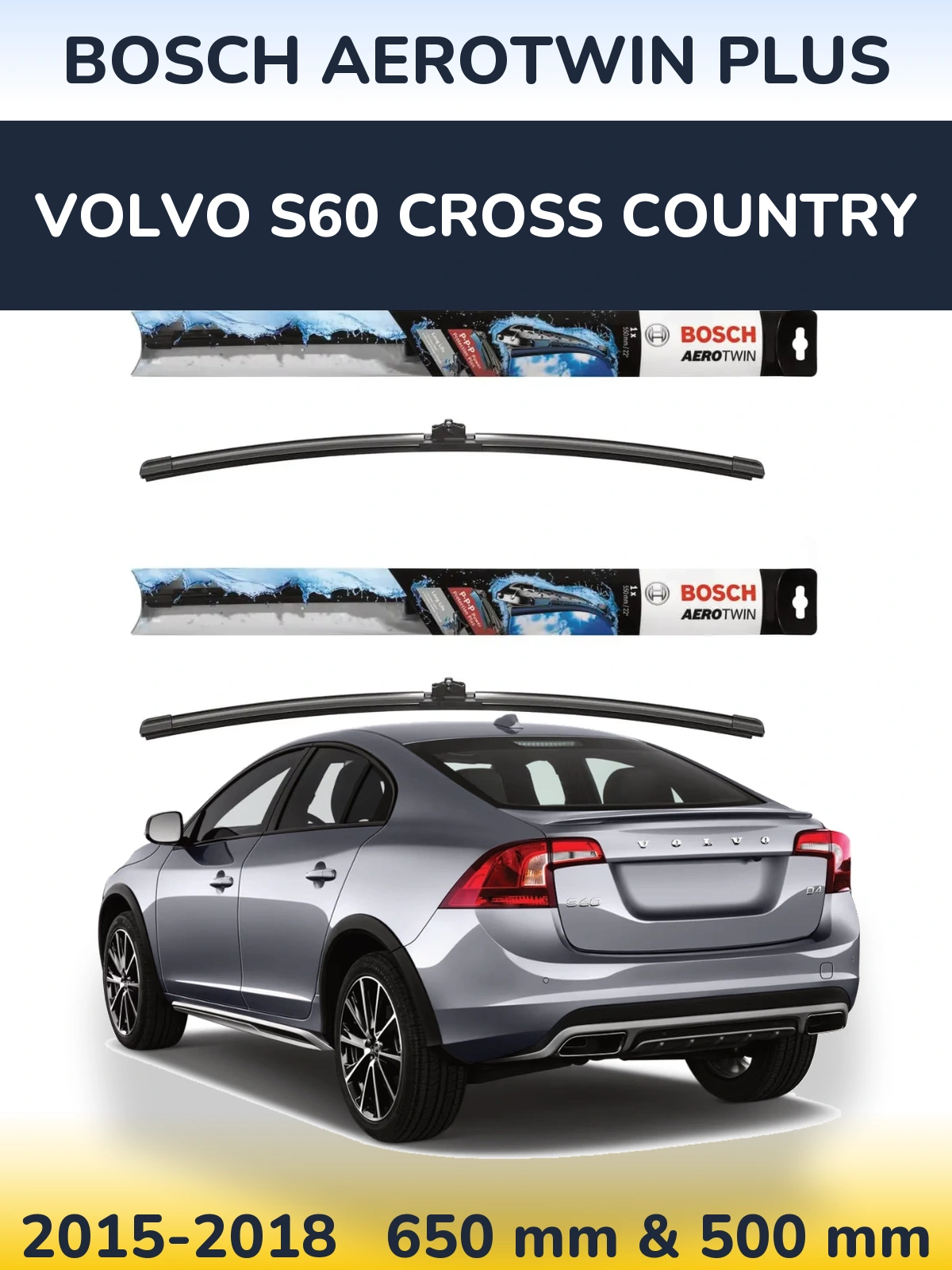 Sada předních stěračů BOSCH AeroTwin Plus 650 a 500 mm pro Volvo S60 Cross Country 2015-2018